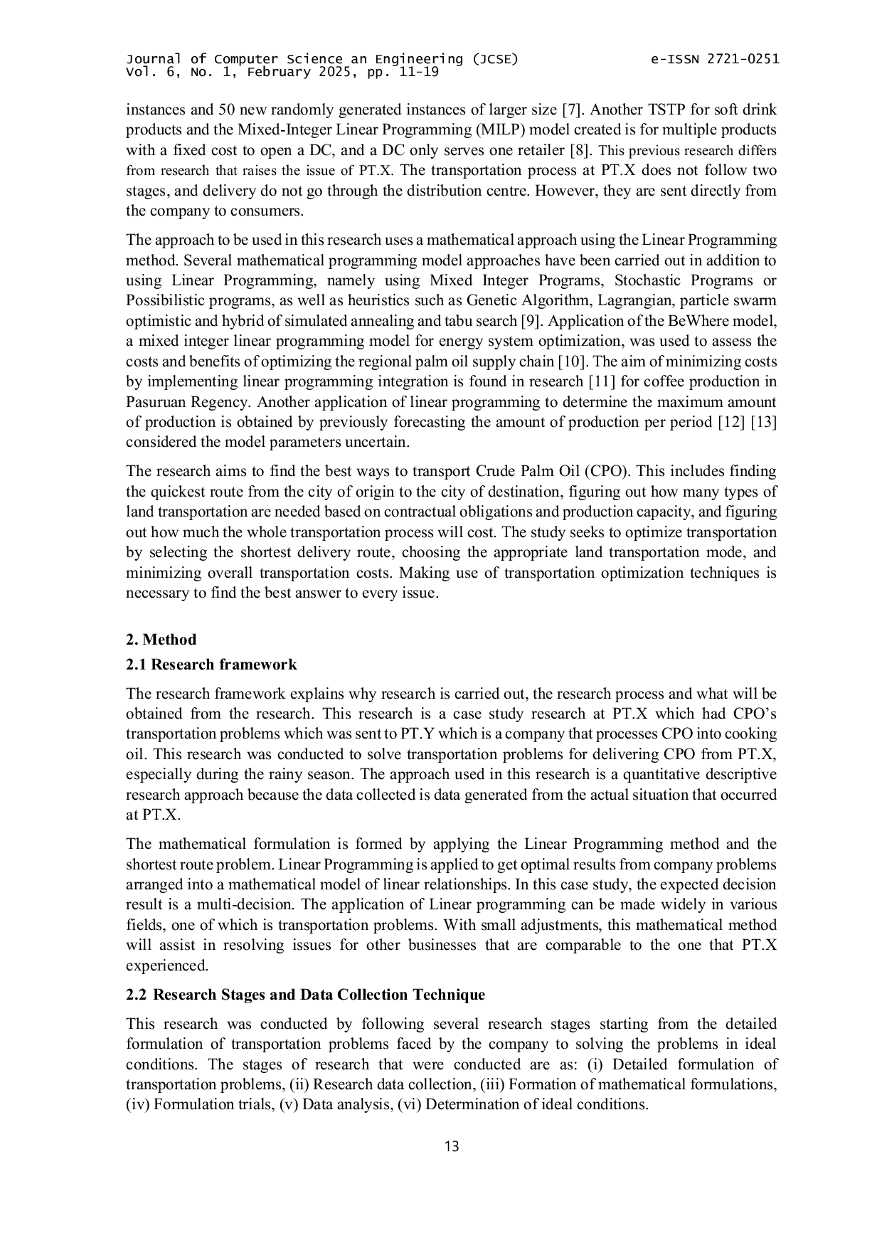 JURIS Optimizing Transportation Routes and Costs in Crude Palm Oil Supply Chains Using Linear Programming A Case Study of PT X OKU Regency South Sumatera