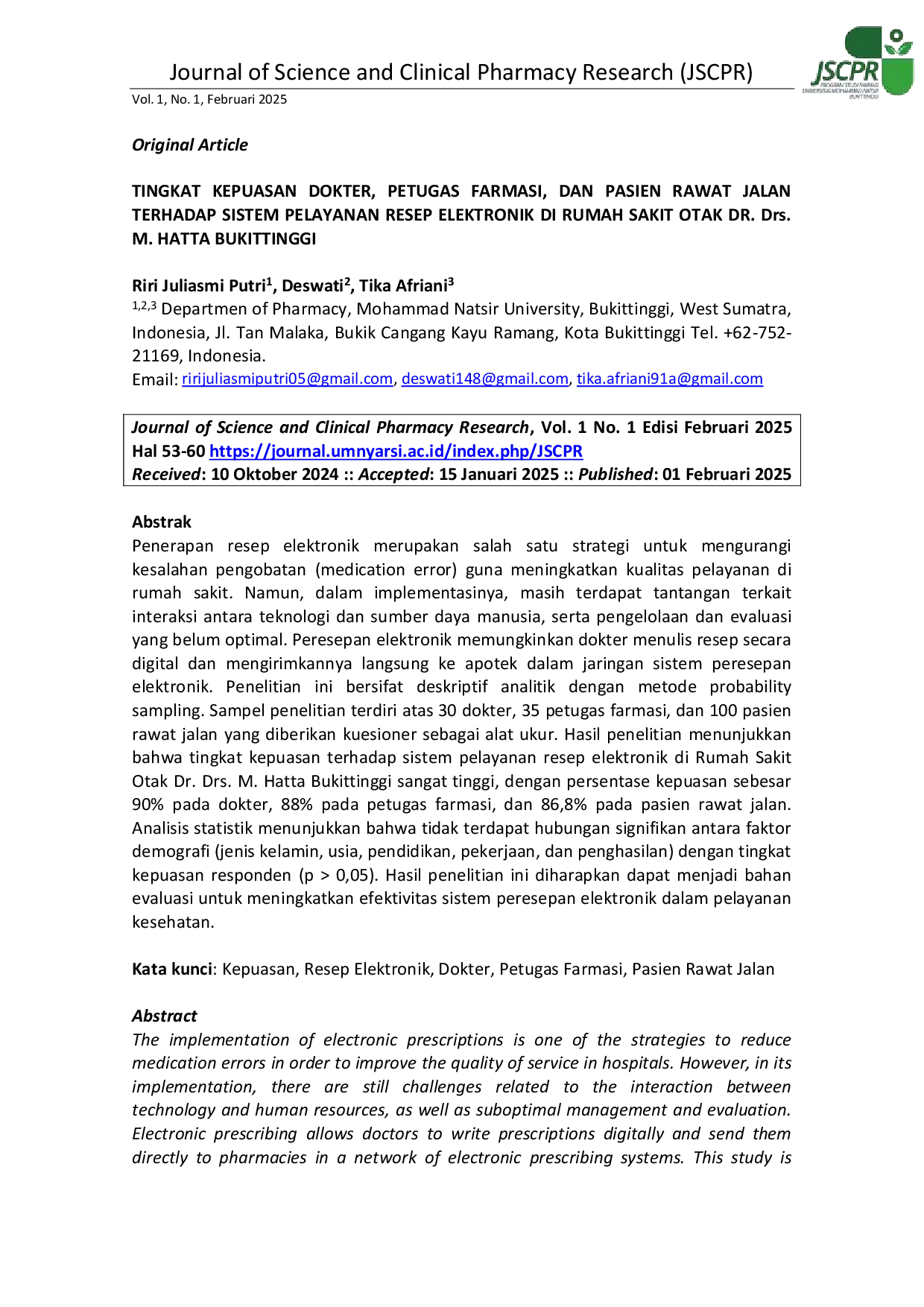 JURIS TINGKAT KEPUASAN DOKTER PETUGAS FARMASI DAN PASIEN RAWAT JALAN TERHADAP SISTEM PELAYANAN RESEP ELEKTRONIK DI RUMAH SAKIT OTAK DR Drs M HATTA BUKITTINGGI
