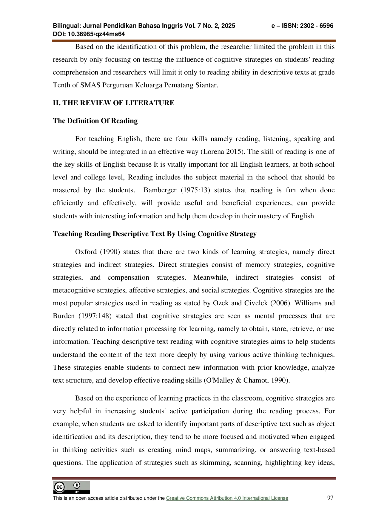 JURIS The Influence of Cognitive Strategies in Student s Reading Comprehension at Yayasan Perguruan Keluarga