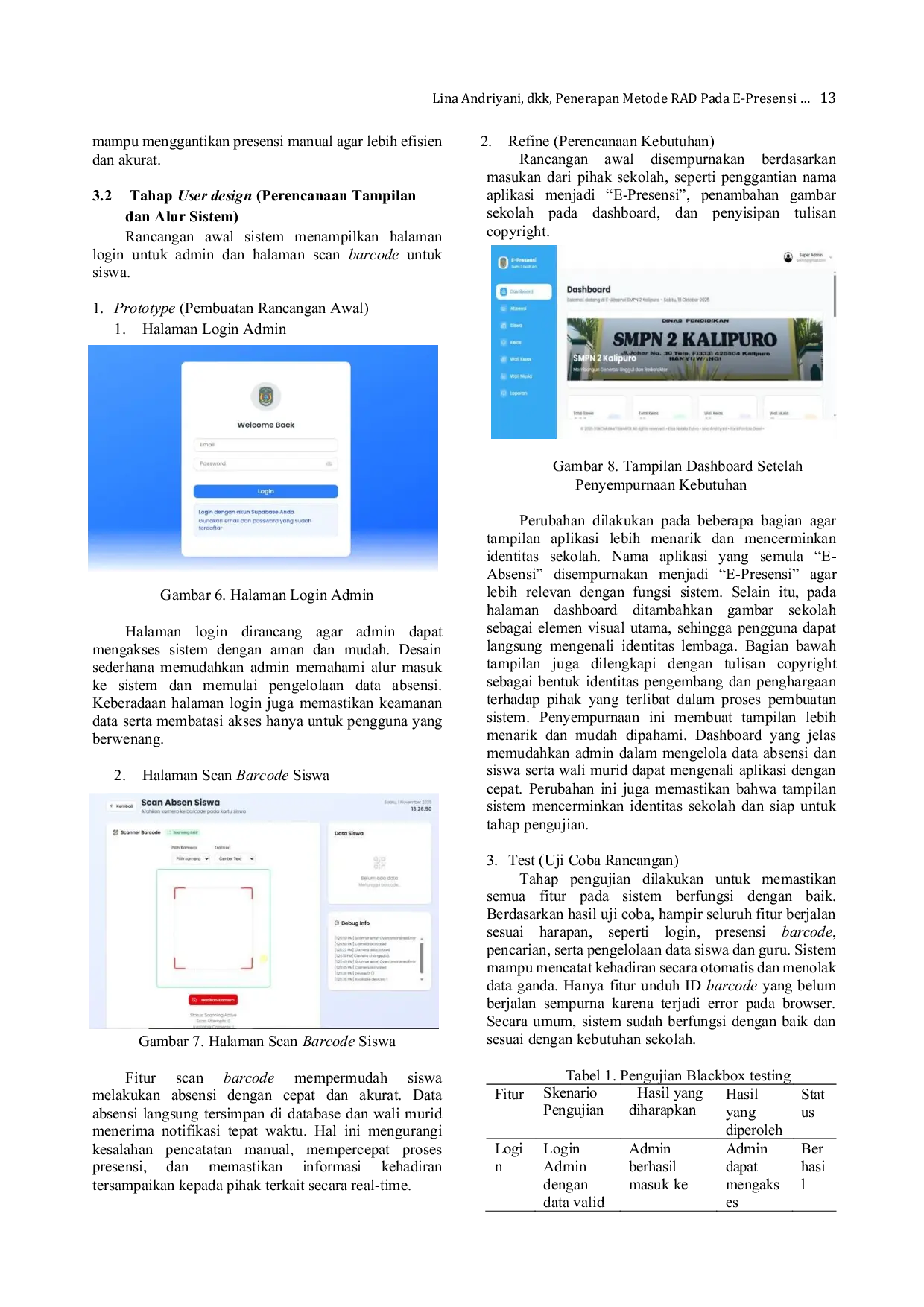 JURIS Penerapan Metode RAD Rappid Application Development Pada E Presensi Siswa Berbasis Barcode Di SMP Negeri 2 Kalipuro