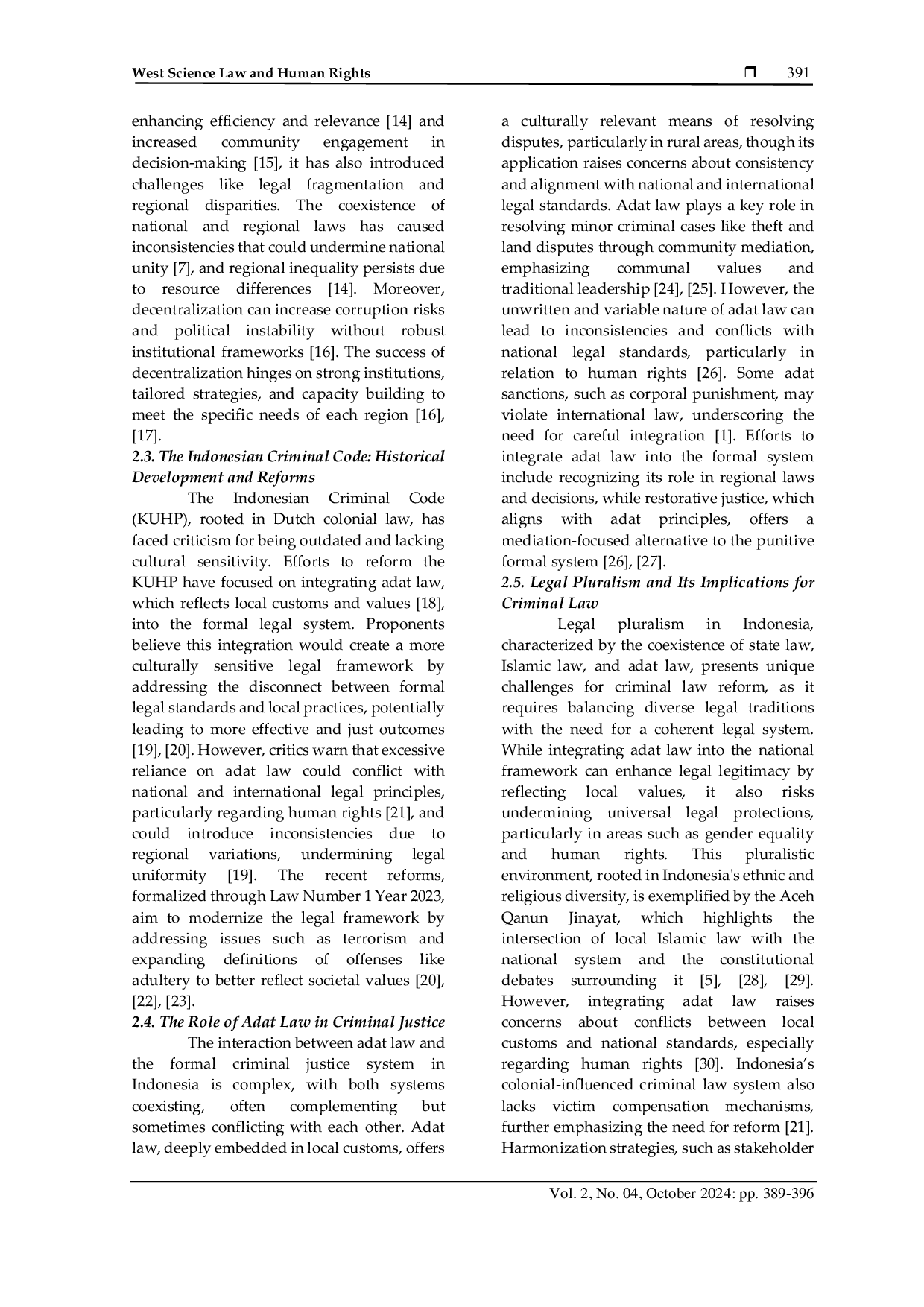 JURIS Study of Living Law and its Implication in the Formation of the Criminal Code KUHP in the Era of Decentralization of Indonesian Laws