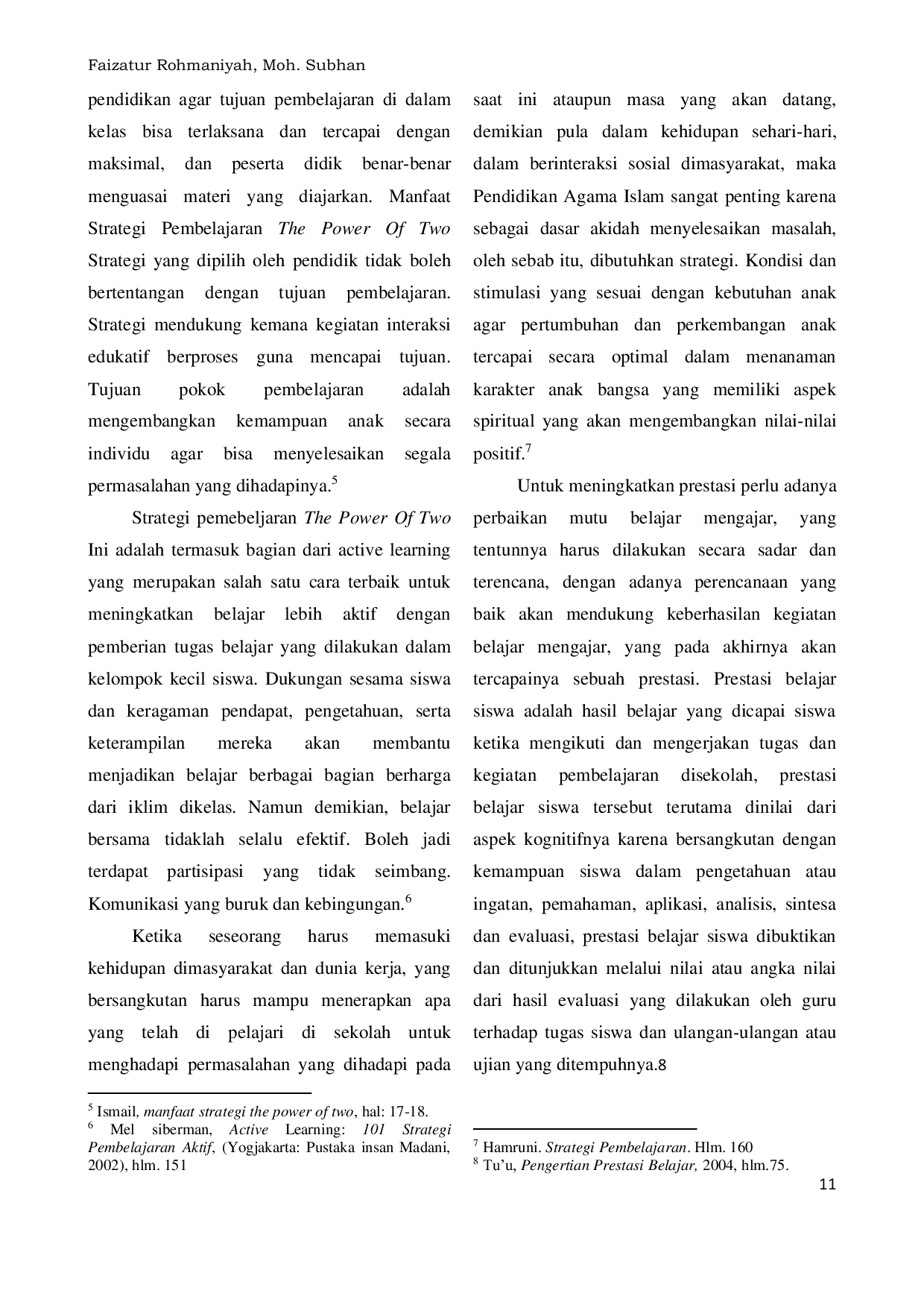 JURIS Efektivitas Penggunaan Strategi The Power Of Two Dalam Meningkatkan Prestasi Belajar Siswa Pada Mata Pelajaran Pendidikan Agama Islam Kelas VIII Di Sekolah Menengah Pertama Islam Nurul Ulum Mangar Tla