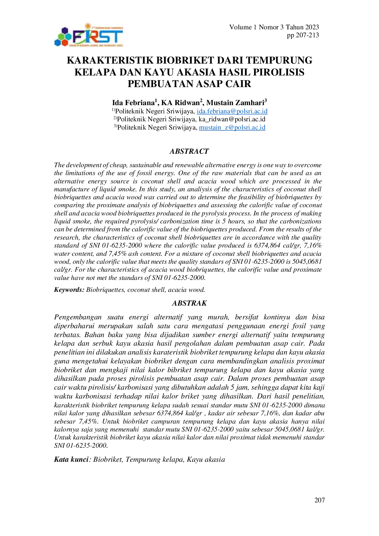 JURIS Karakteristik Biobriquet Dari Tempurung Kelapa Dan Kayu Akasia Hasil Pirolisis Pembuatan Asap Cair