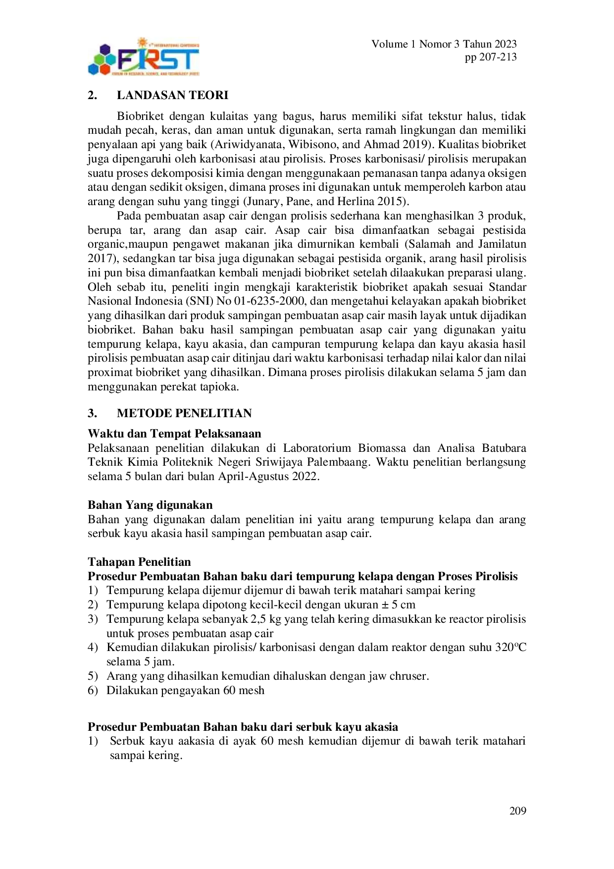 JURIS Karakteristik Biobriquet Dari Tempurung Kelapa Dan Kayu Akasia Hasil Pirolisis Pembuatan Asap Cair
