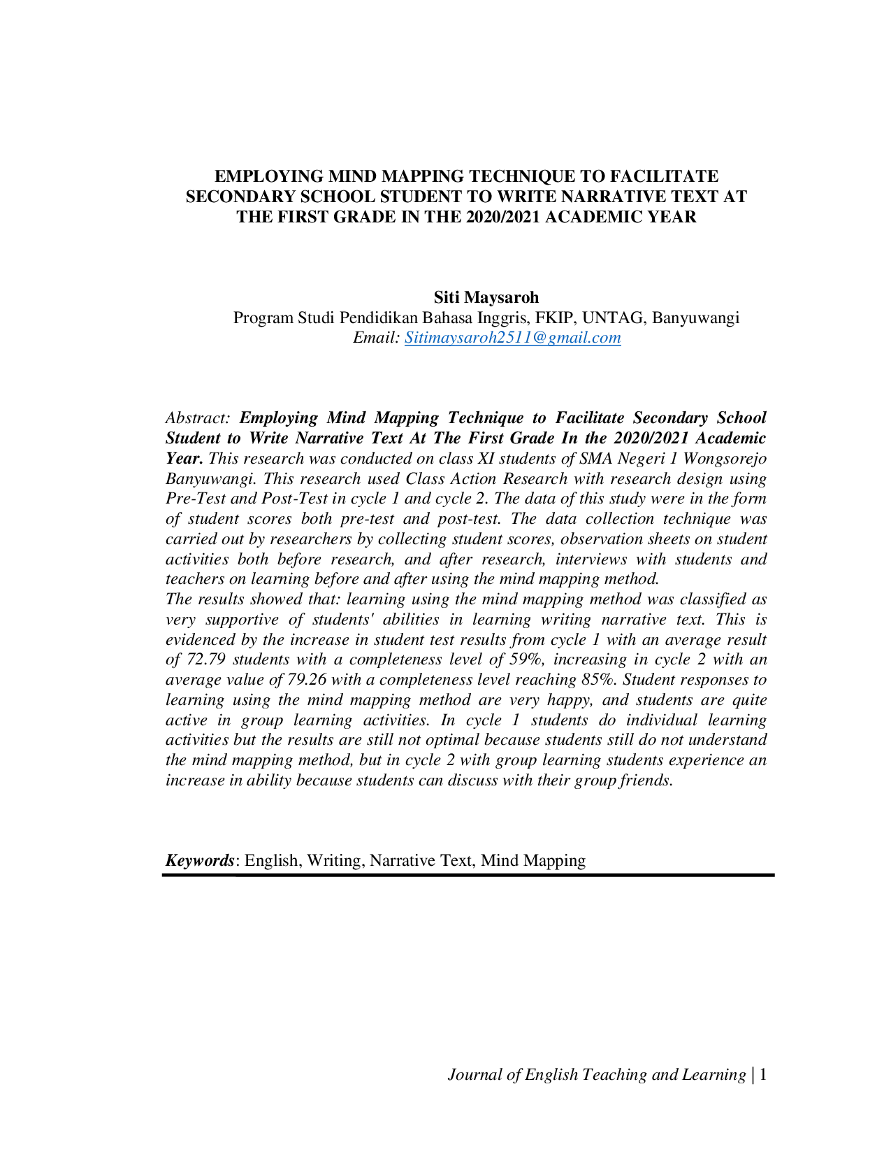 JURIS Employing Mind Mapping Technique to Facilitate Secondary School Student to Write Narrative Text at the First Grade in the 2020 2021 Academic Year