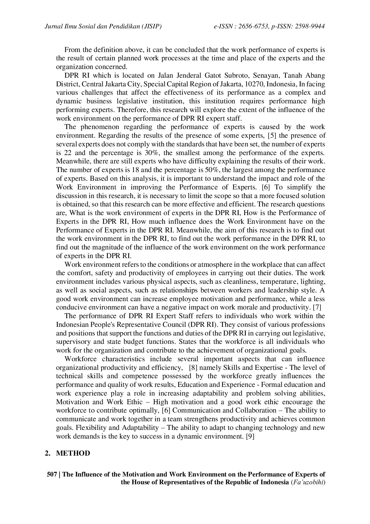 JURIS The Influence of the Motivation and Work Environment on the Performance of Experts of the House of Representatives of the Republic of Indonesia