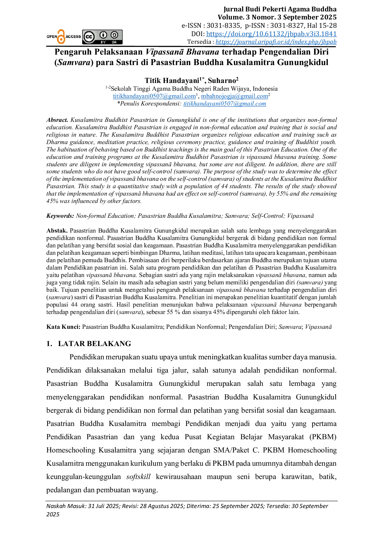 JURIS Pengaruh Pelaksanaan VipassanA Bhavana terhadap Pengendalian Diri Samvara para Sastri di Pasastrian Buddha Kusalamitra Gunungkidul