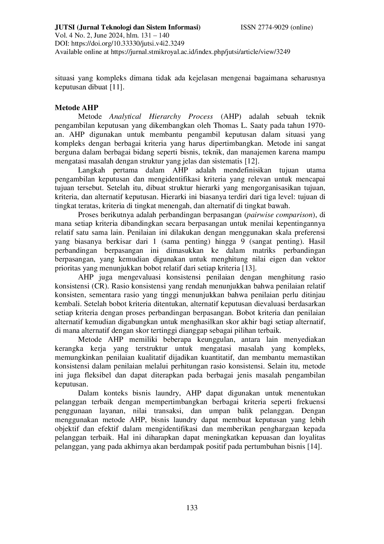 JURIS Penerapan Metode Ahp Dalam Sistem Pendukung Keputusan Untuk Menilai Dan Memilih Pelanggan Terbaik Pada Bisnis Laundry Di Air Batu