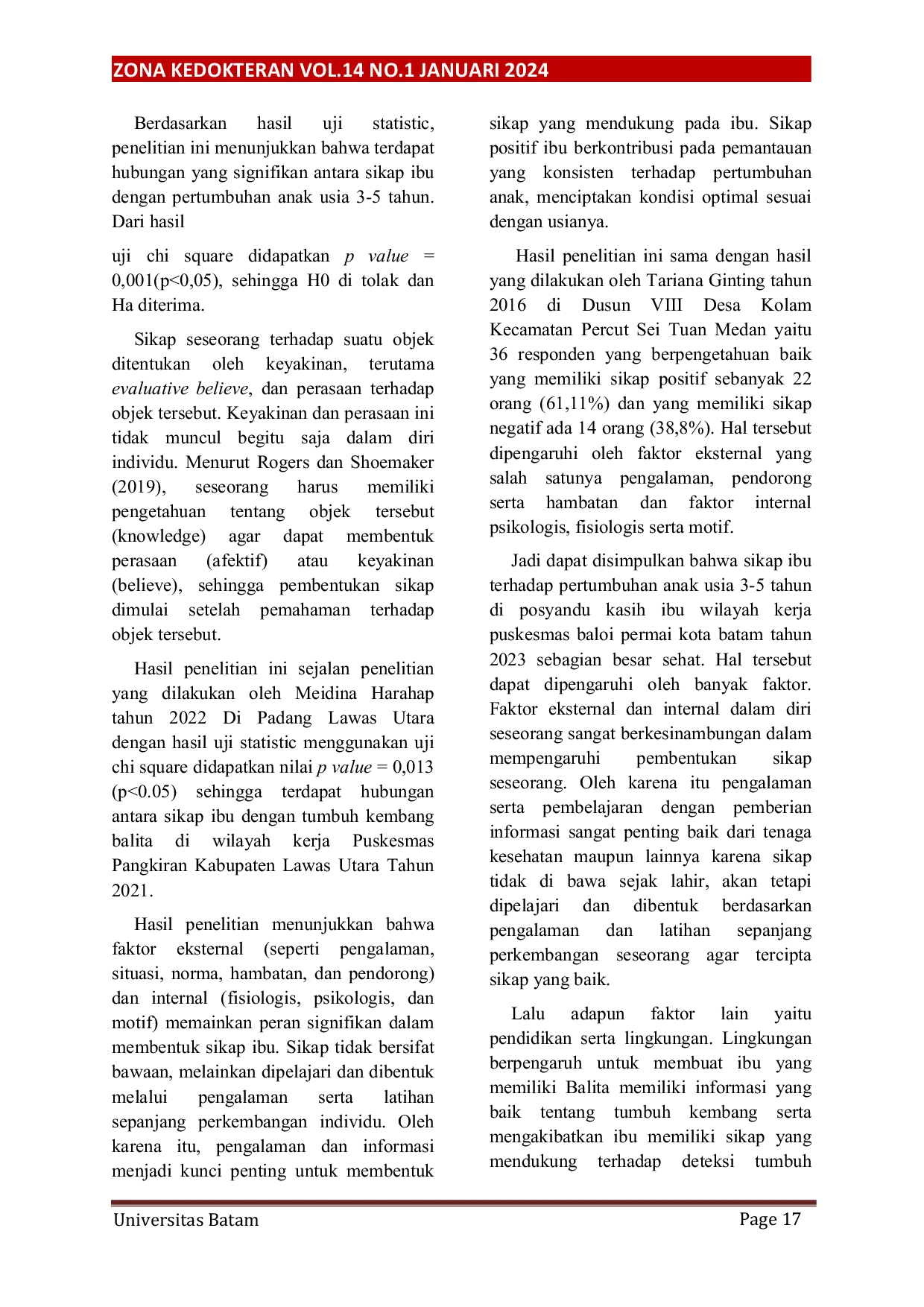 JURIS HUBUNGAN PENGETAHUAN DAN SIKAP IBU DENGAN PERTUMBUHAN ANAK USIA 3 5 TAHUN DI POSYANDU KASIH IBU WILAYAH KERJA PUSKESMAS BALOI KOTA BATAM