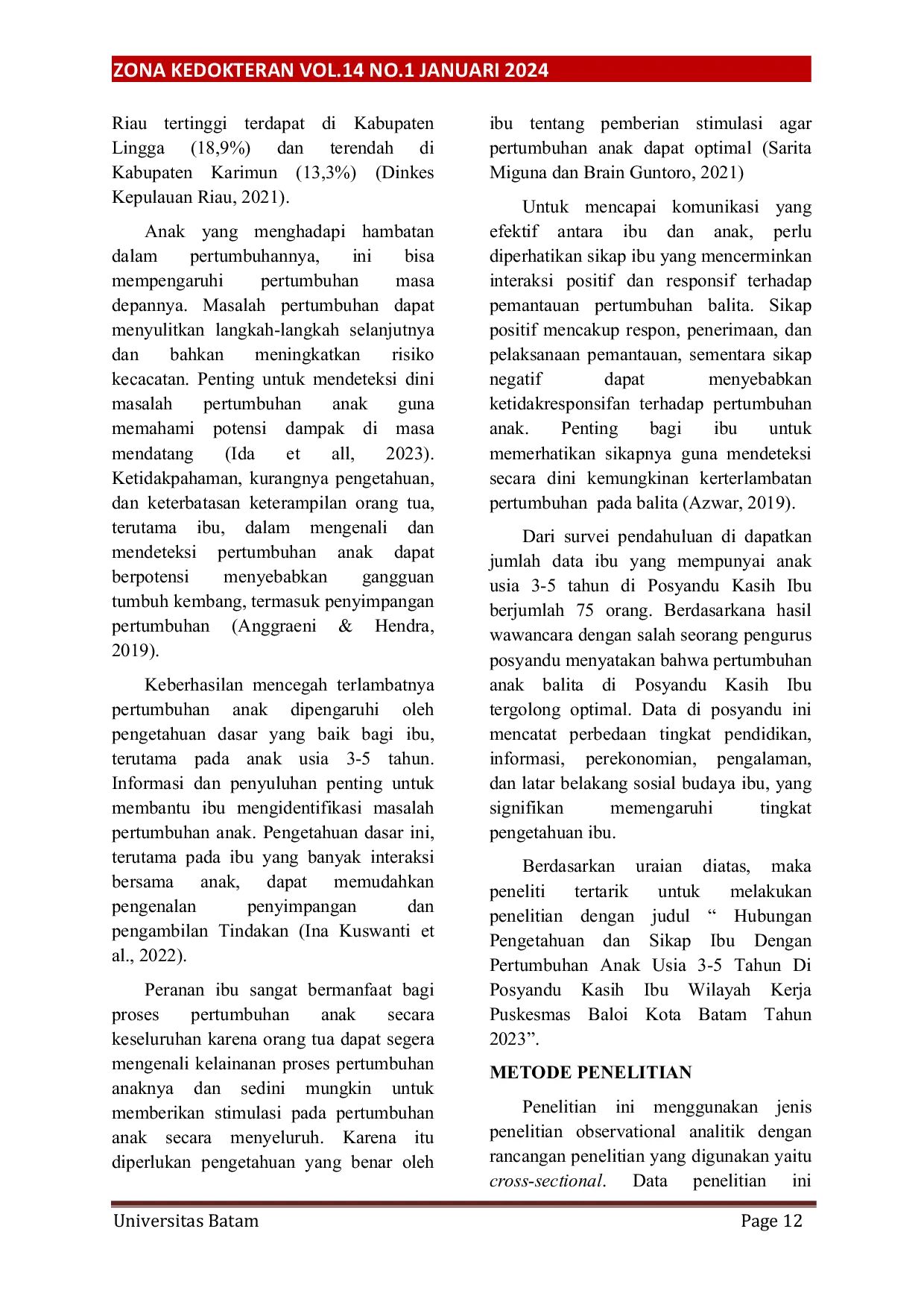 JURIS HUBUNGAN PENGETAHUAN DAN SIKAP IBU DENGAN PERTUMBUHAN ANAK USIA 3 5 TAHUN DI POSYANDU KASIH IBU WILAYAH KERJA PUSKESMAS BALOI KOTA BATAM