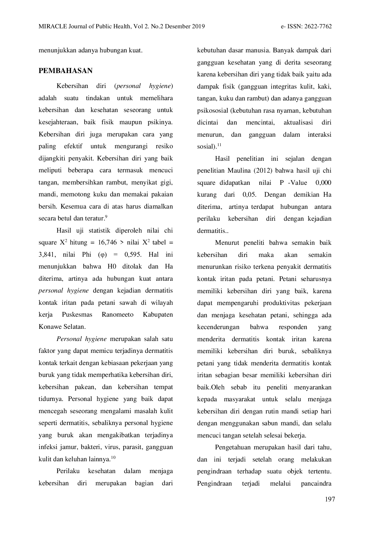 JURIS Faktor Faktor Yang Berhubungan Dengan Kejadian Dermatitis Kontak Iritan Pada Petani Sawah Di Wilayah Kerja Puskesmas Ranomeeto Kabupaten Konawe Selatan