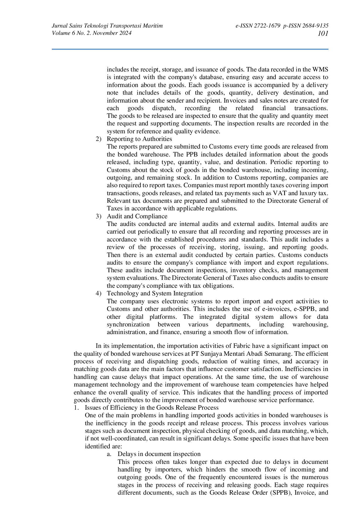 JURIS Implementation Of Handling Imported Goods Activities In The Bonded Warehouse Of PT Sunjaya Mentari Abadi Semarang