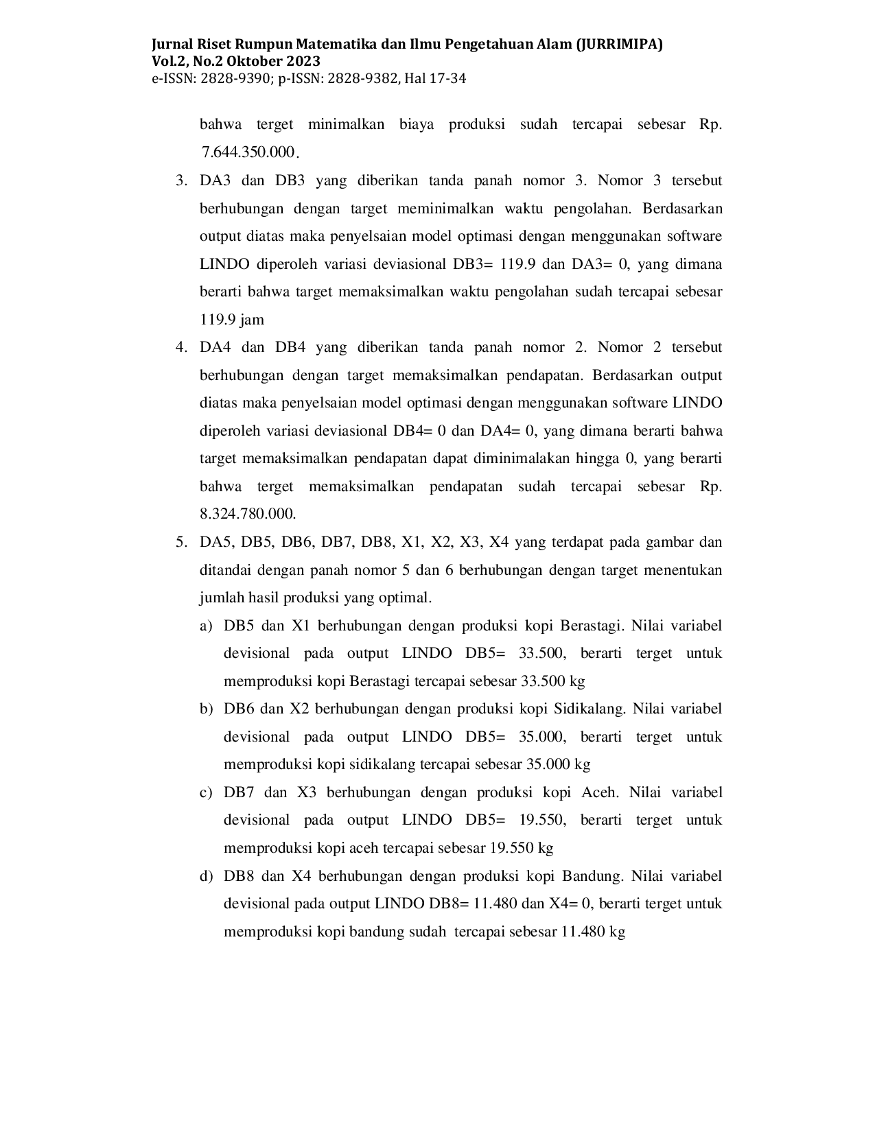 JURIS OPTIMASI PERENCANAAN PRODUKSI DENGAN METODE GOAL PROGRAMMING Studi Kasus PT Tibeka Jaya Abadi