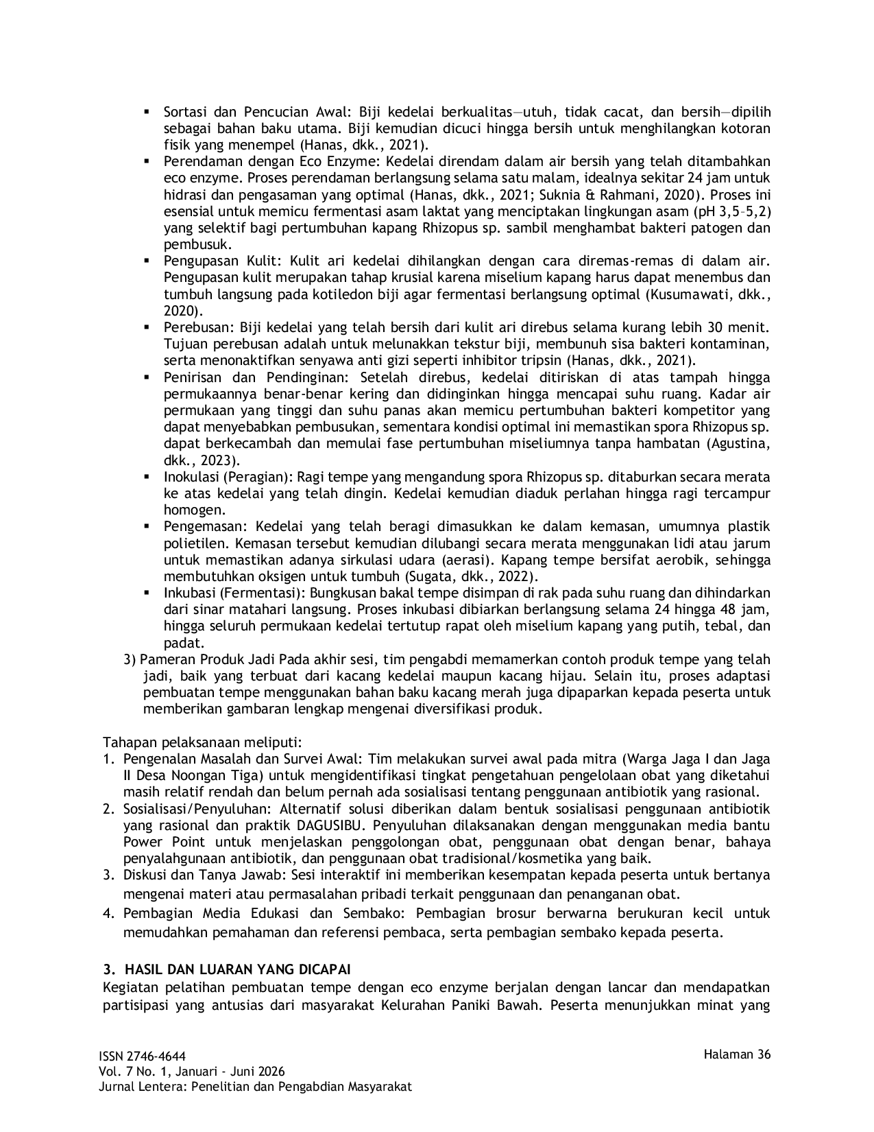 JURIS Pelatihan Pembuatan Tempe dengan Eco Enzyme Untuk Meningkatkan Kualitas Fermentasi dan Ramah Lingkungan di Kelurahan Paniki Bawah Kecamatan Mapanget Kota Manado