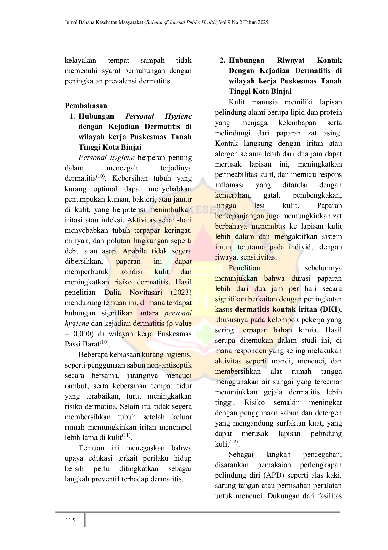 JURIS Factors Associated with The Incidence of Dermatitis in The Working Area of The Tanah Tinggi Community Health Center Binjai City