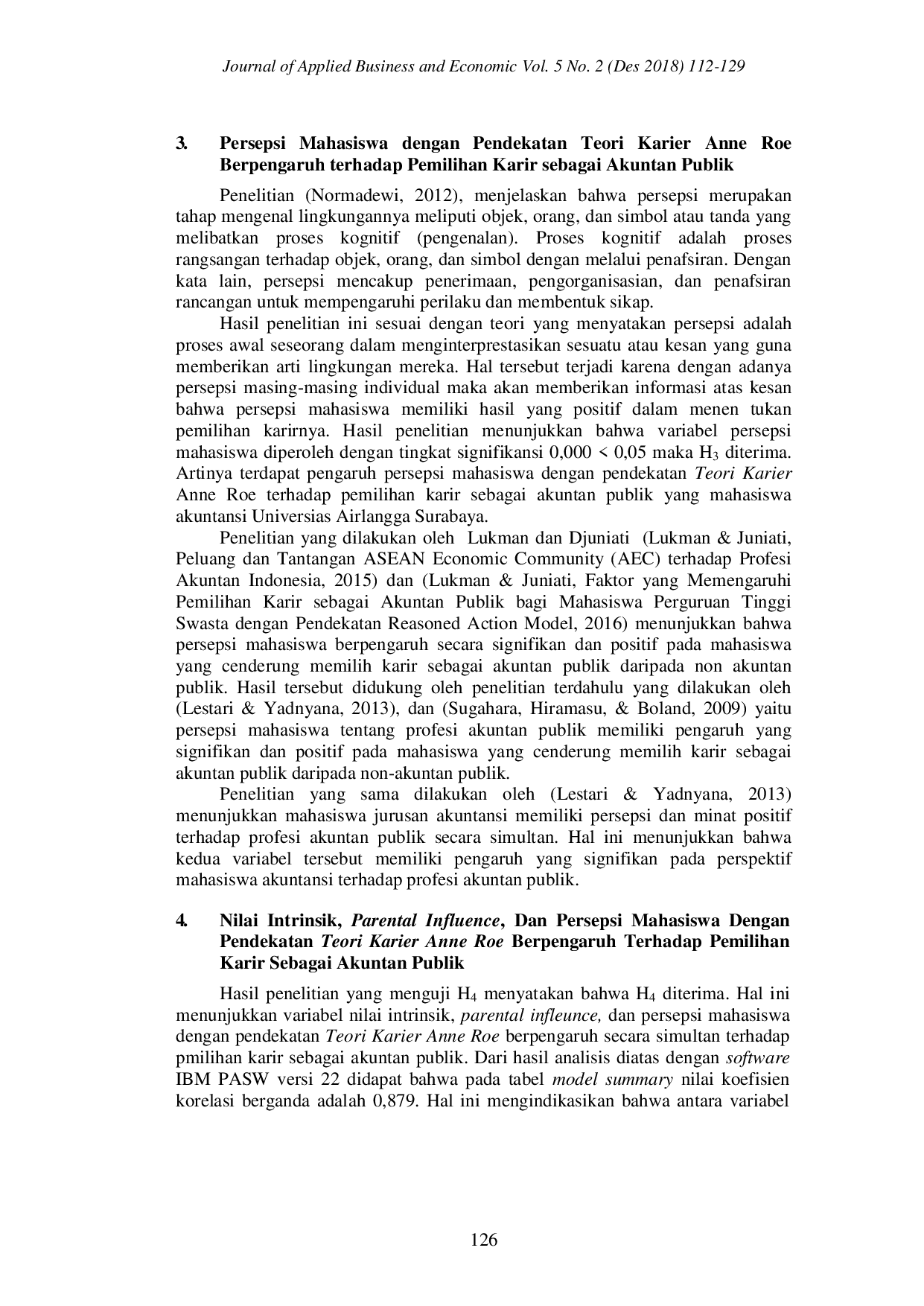 JURIS Pengaruh Nilai Intrinsik Parental Influence dan Persepsi Mahasiswa dengan Pendekatan Theory Karier Anne Roe terhadap Pemilihan Karir sebagai Akuntan Publik bagi Mahasiswa Akuntansi Universitas Airla