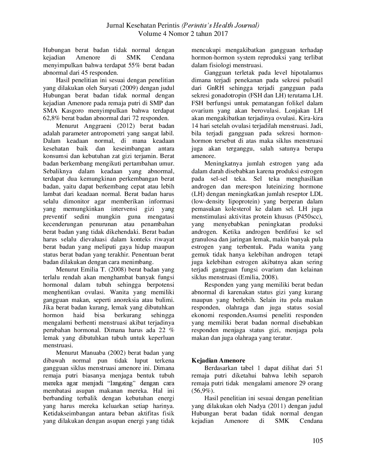 juris Hubungan Berat Badan Tidak Normal Dengan Kejadian Amenore Pada Remaja Putri