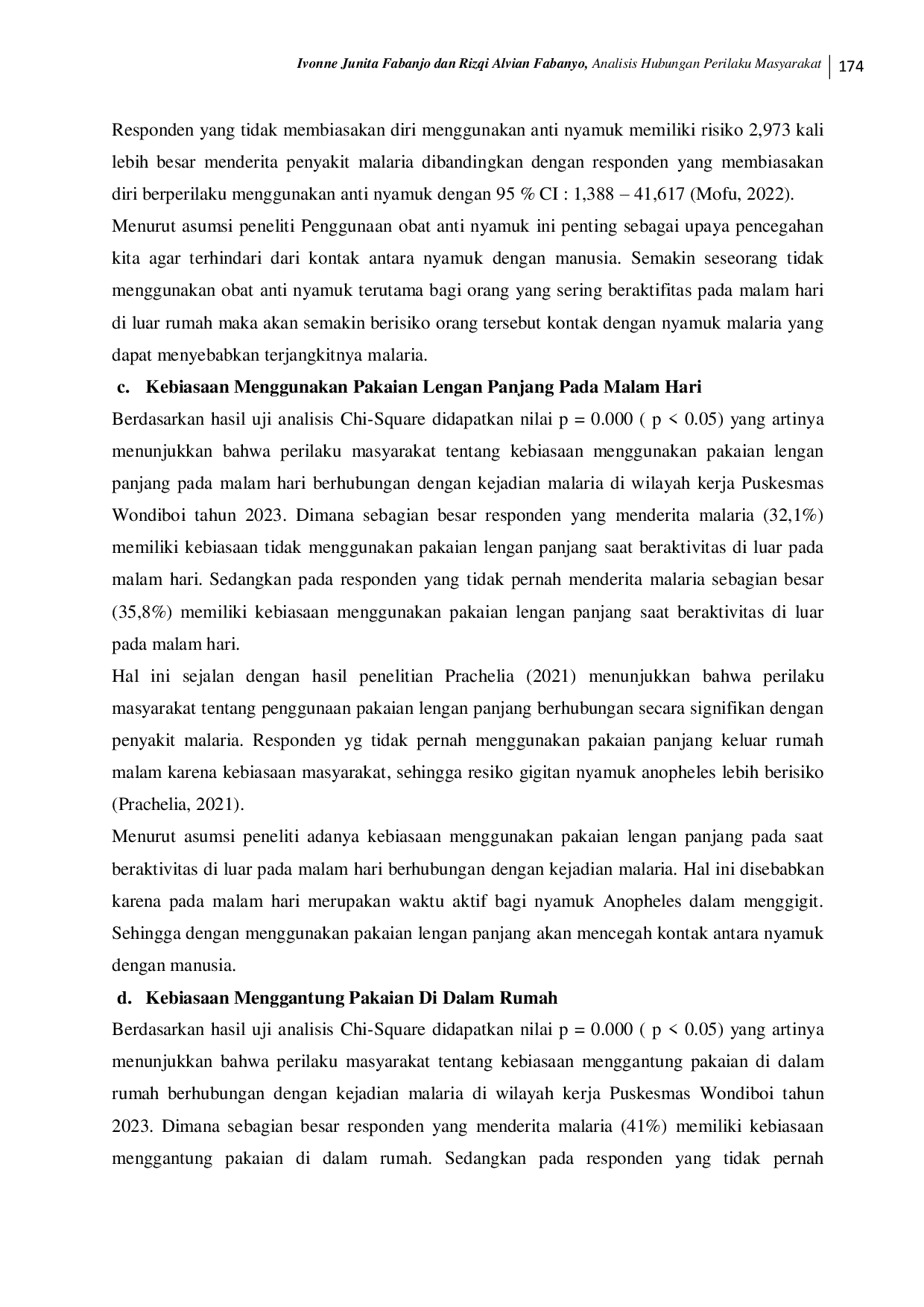 JURIS ANALISIS HUBUNGAN PERILAKU MASYARAKAT DENGAN KEJADIAN MALARIA Perilaku Masyarakat dengan Kejadian Malaria