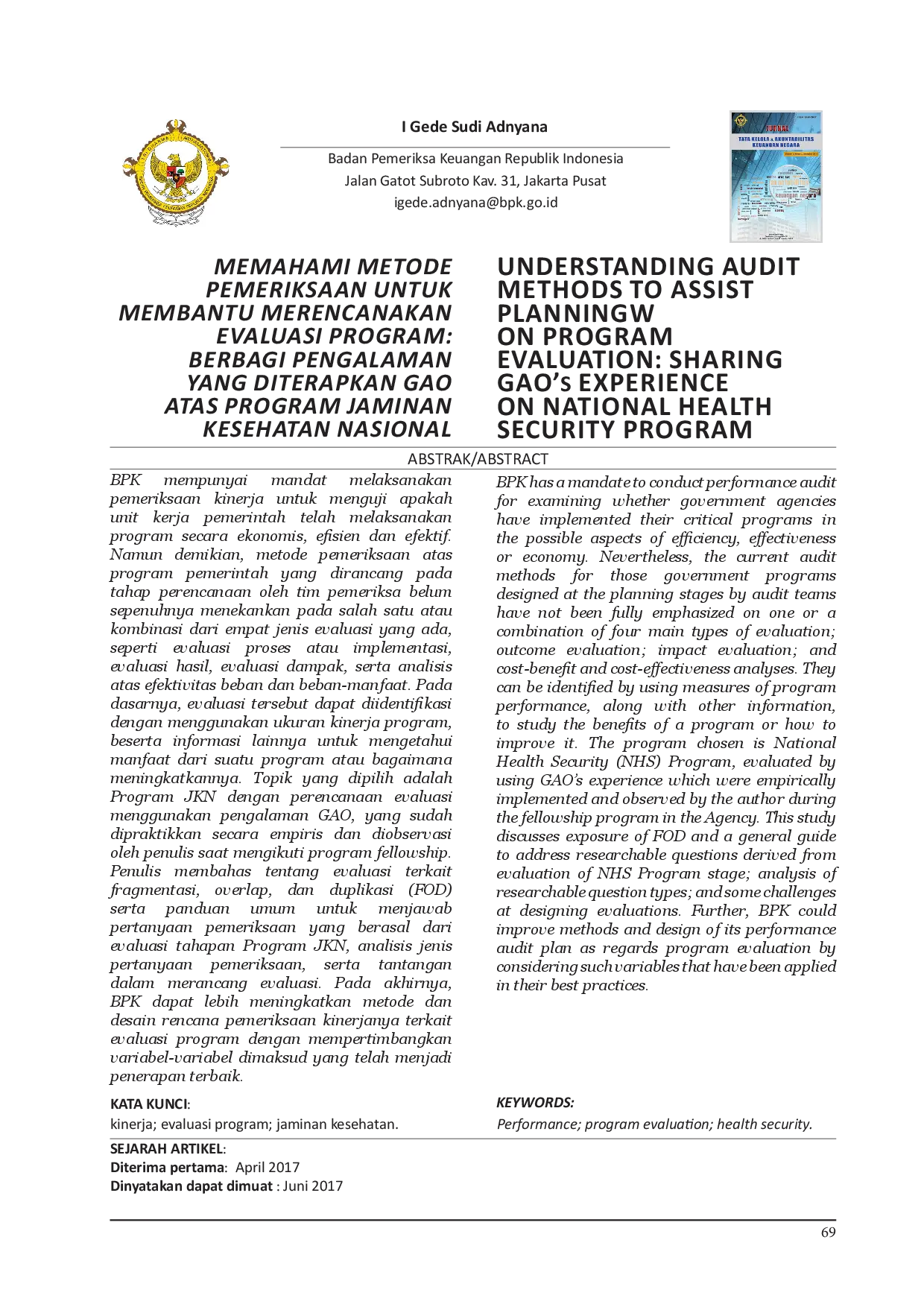 juris Memahami Metode Pemeriksaan Untuk Membantu Merencanakan Evaluasi Program Berbagi Pengalaman Yang Diterapkan Gao Atas Program Jaminan Kesehatan Nasional