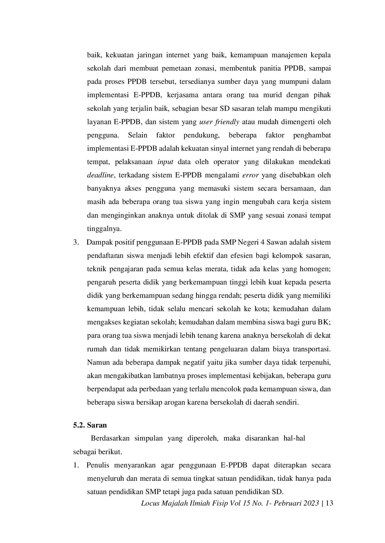 JURIS Implementasi Kebijakan Penerimaan Peserta Didik Baru Secara Elektronik E PPDB Tingkat Smp Berbasis Pemetaan Zonasi Di Satuan Pendidikan Smp Negeri 4 Sawan