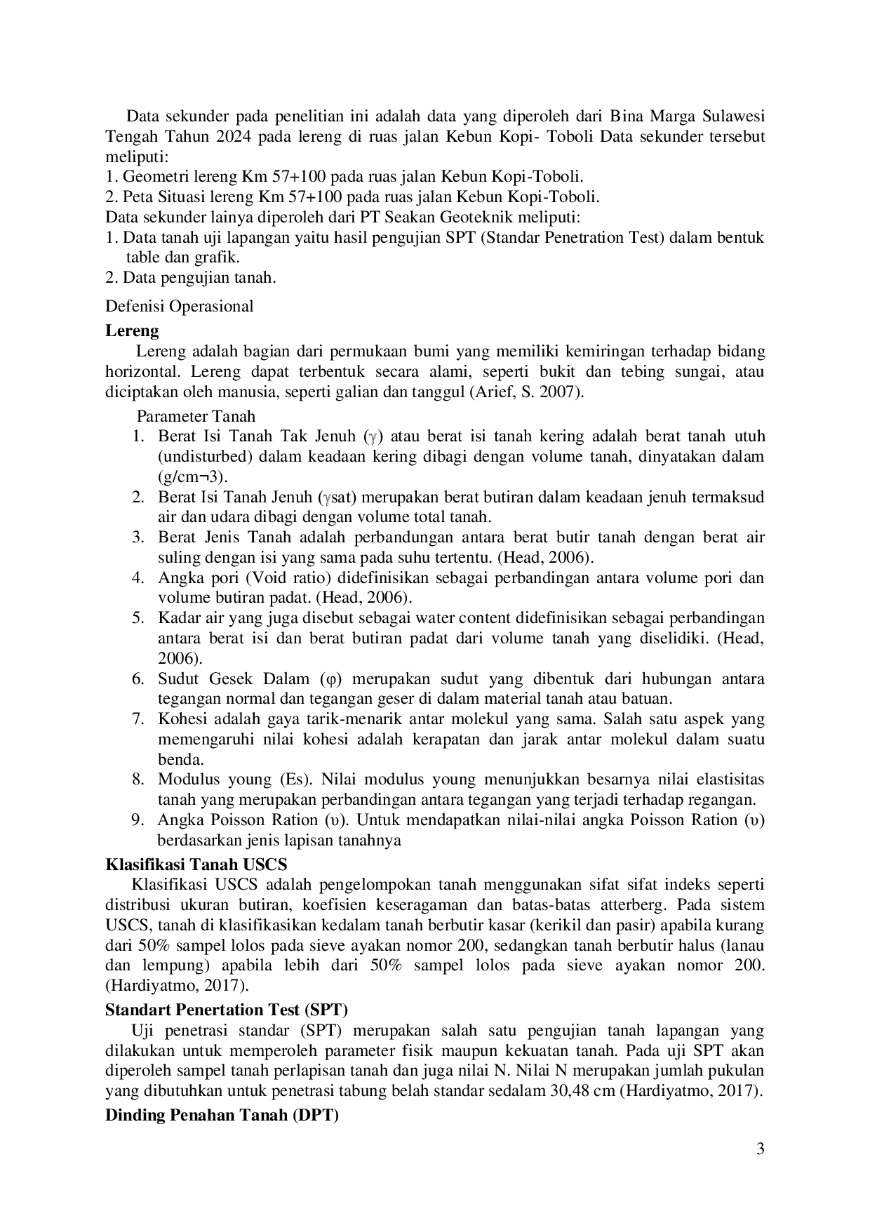 JURIS Stabilitas Lereng Dengan Menggunakan Dinding Penahan Tanah Pada Ruas Jalan Kebun Kopi Slope Stability Using DPT On Kebun Kopi Road Sections