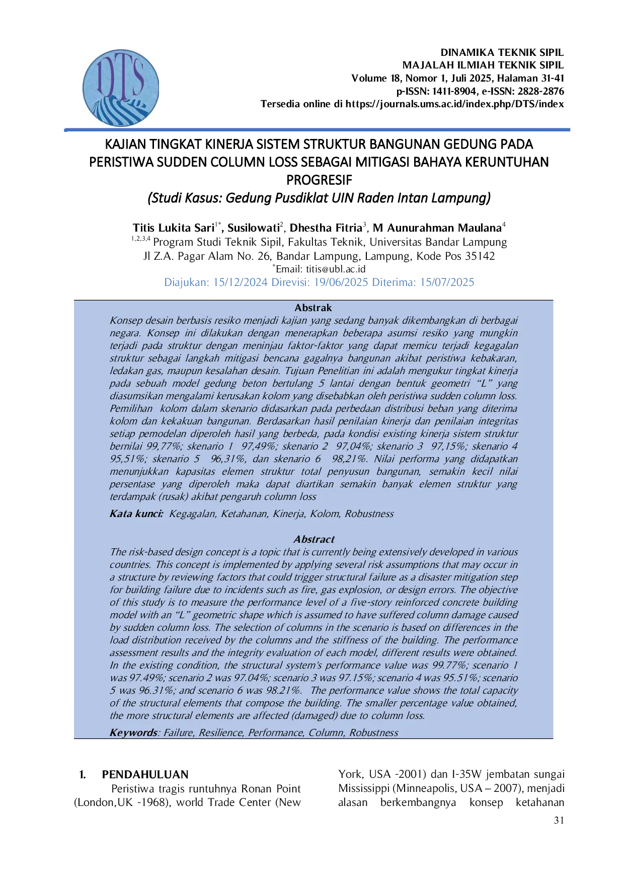 JURIS Kajian Tingkat Kinerja Sistem Struktur Bangunan Gedung pada Peristiwa Sudden Column Loss sebagai Mitigasi Bahaya Keruntuhan Progresif Studi Kasus Gedung Pusdiklat UIN Raden Intan Lampung