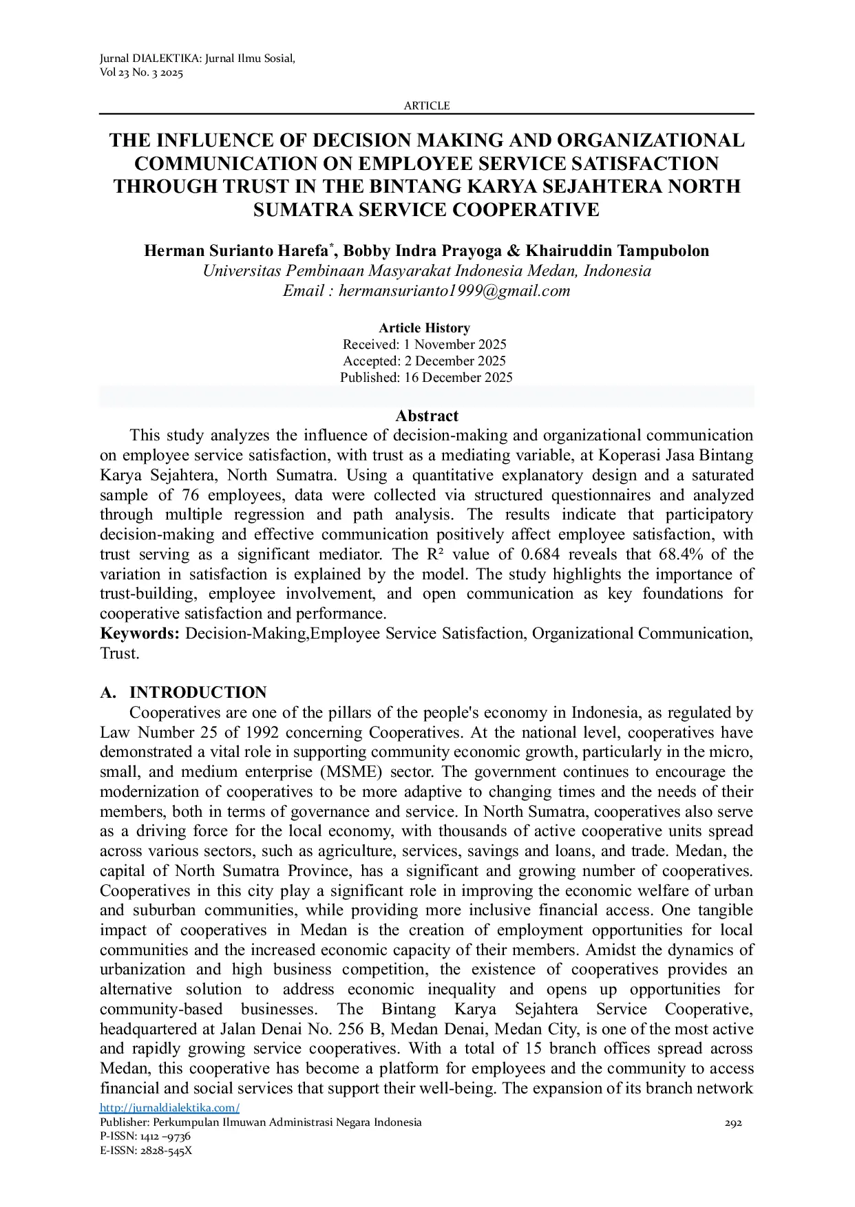 JURIS The Influence of Decision Making and Organizational Communication on Employee Service Satisfaction Through Trust in The Bintang Karya Sejahtera North Sumatra Service Cooperative