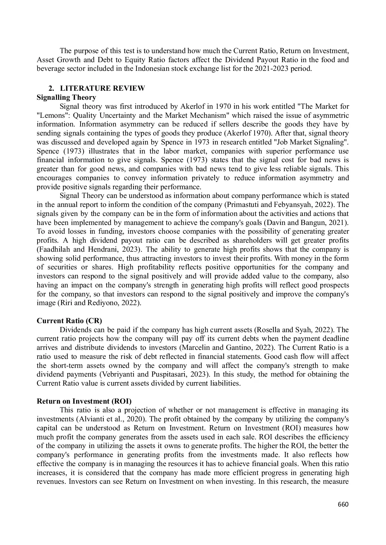 JURIS The Influence of Current Ratio Return on Investment Asset Growth and Debt to Equity Ratio on Dividend Payout Ratio in Basic Food Retailing Food and Beverage Companies Listed on the Indonesian Stoc