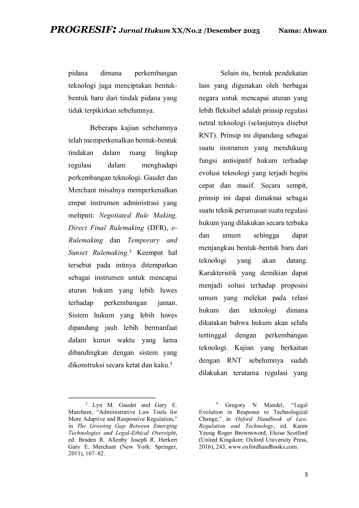 JURIS Prinsip Regulasi Netral Teknologi Teknik Antisipatif Terhadap Evolusi Teknologi dalam Hukum Pidana Indonesia