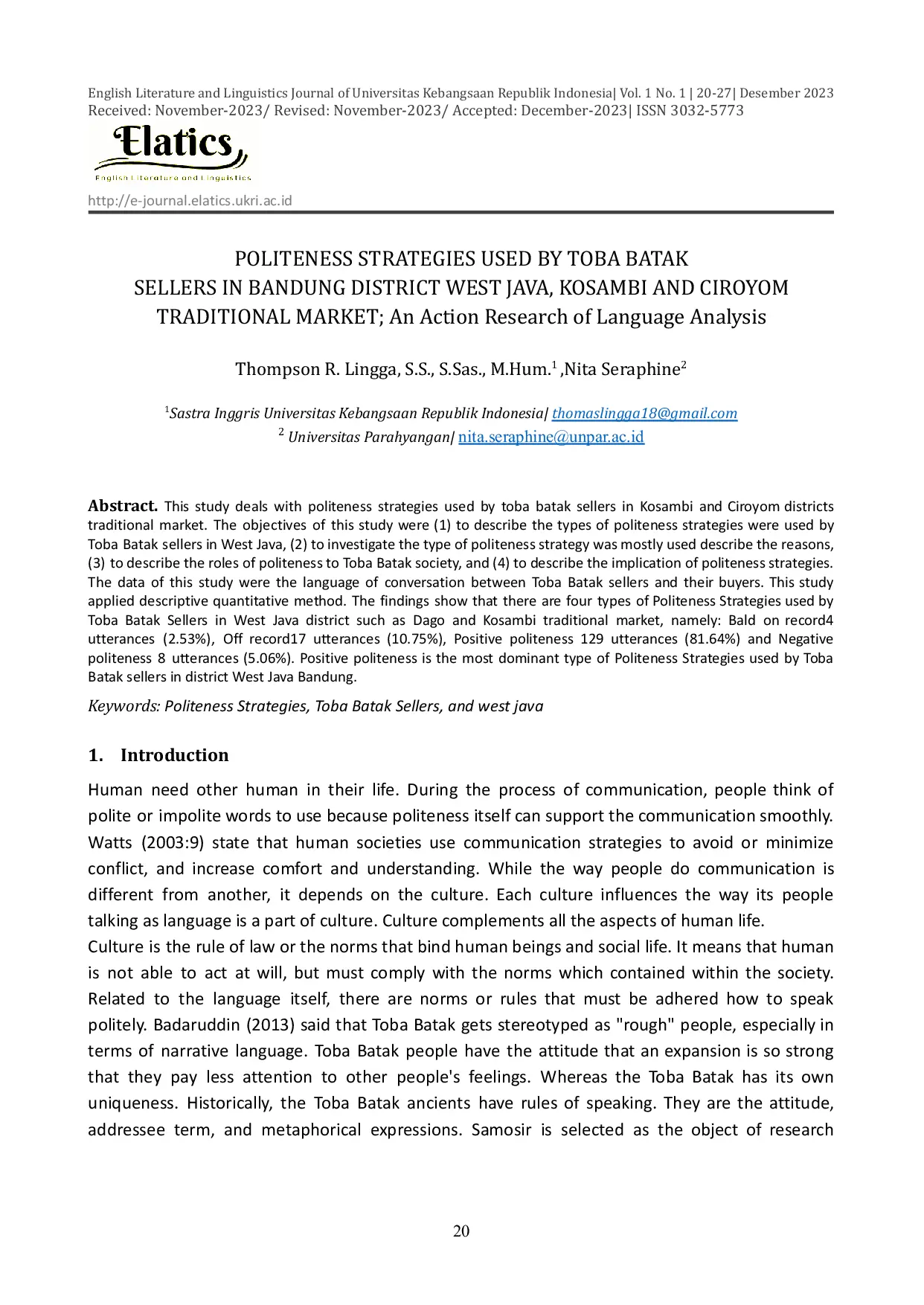 JURIS POLITENESS STRATEGIES USED BY TOBA BATAK SELLERS IN BANDUNG DISTRICT WEST JAVA KOSAMBI AND CIROYOM TRADITIONAL MARKET An Action Research of Language Analysis