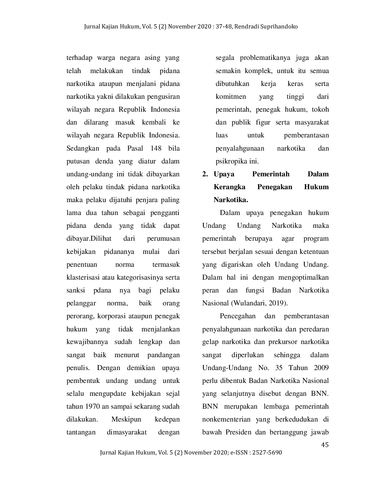 JURIS Kebijakan Pidana Dalam Pemberantasan Penyalahgunaan Narkotika Di Indonesia