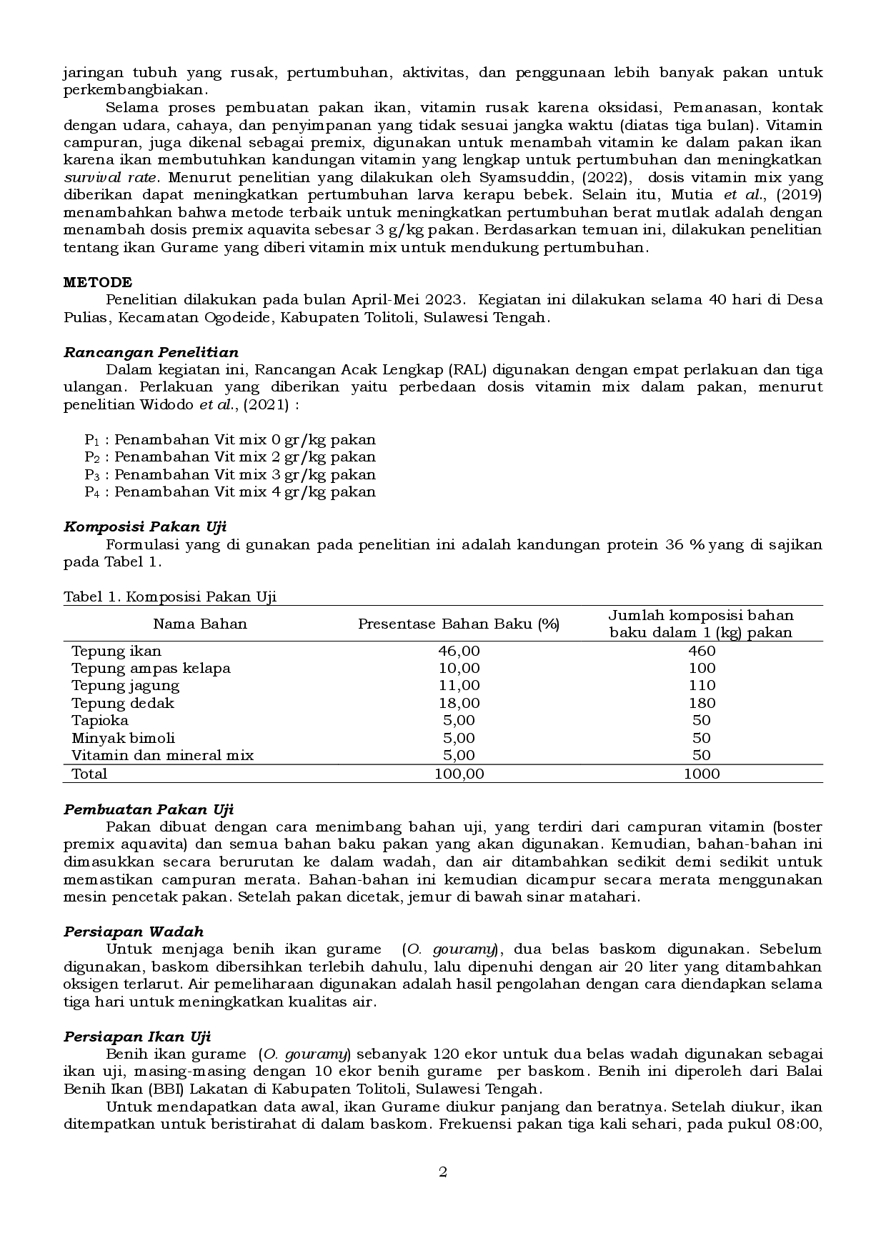 juris Evaluasi Dosis Vitamin Premix Dalam Meningkatkan Pertumbuhan Dan Kelangsungan Hidup Benih Ikan Gurame Osphronemus gouramy