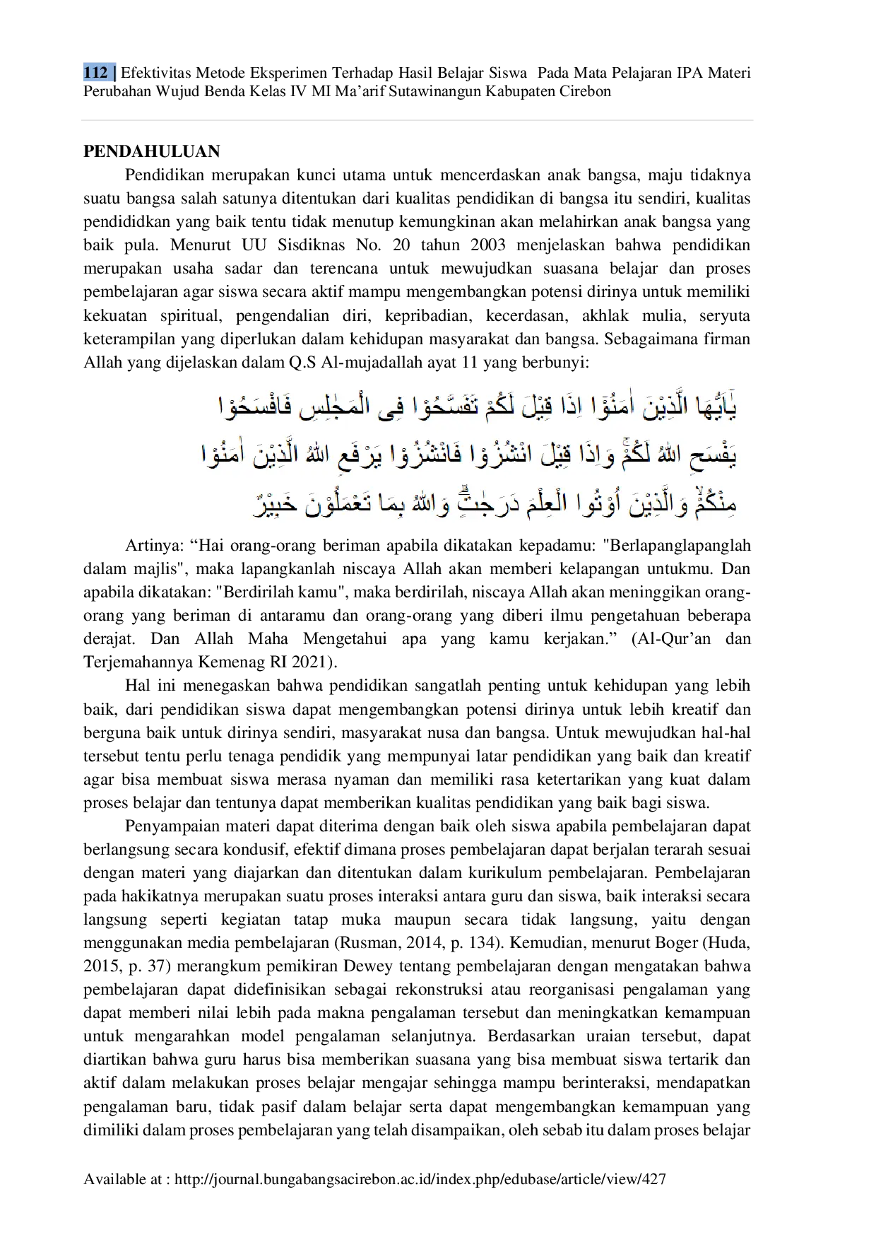 JURIS Efektivitas Metode Eksperimen Terhadap Hasil Belajar Siswa Pada Mata Pelajaran IPA Materi Perubahan Wujud Benda Kelas IV MI Ma arif Sutawinangun Kabupaten Cirebon