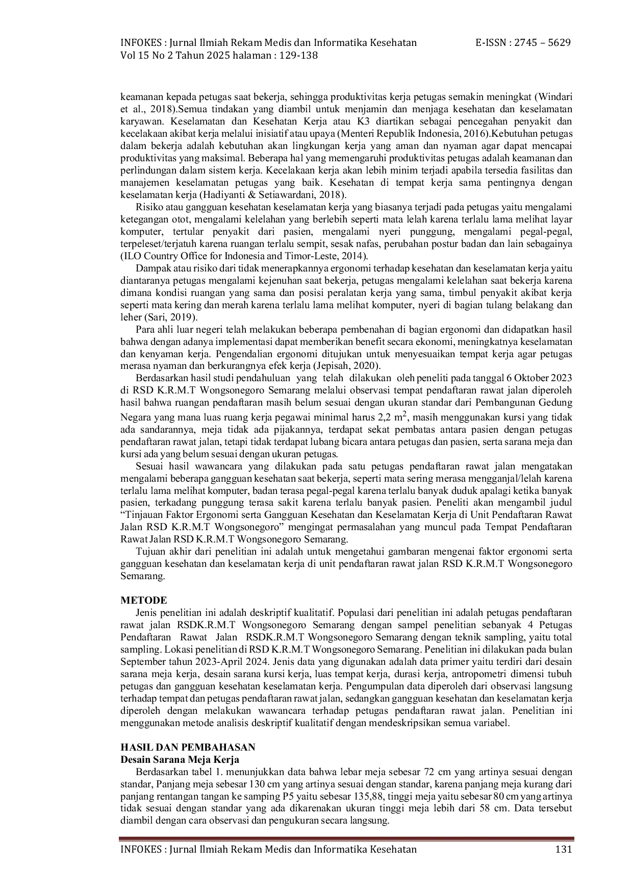 JURIS Tinjauan Faktor Ergonomi Serta Gangguan Kesehatan Dan Keselamatan Kerja Di Unit Pendaftaran Rawat Jalan RSD K R M T Wongsonogoro Semarang