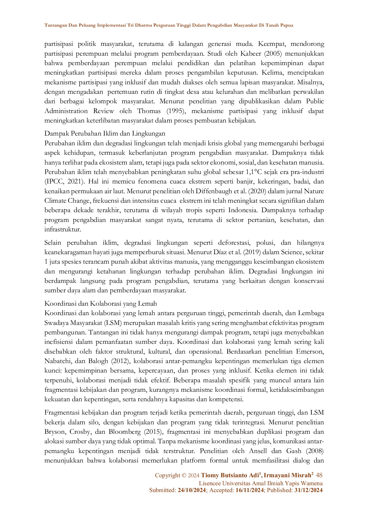 JURIS Tantangan Dan Peluang Implementasi Tri Dharma Perguruan Tinggi Dalam Pengabdian Masyarakat Di Tanah Papua