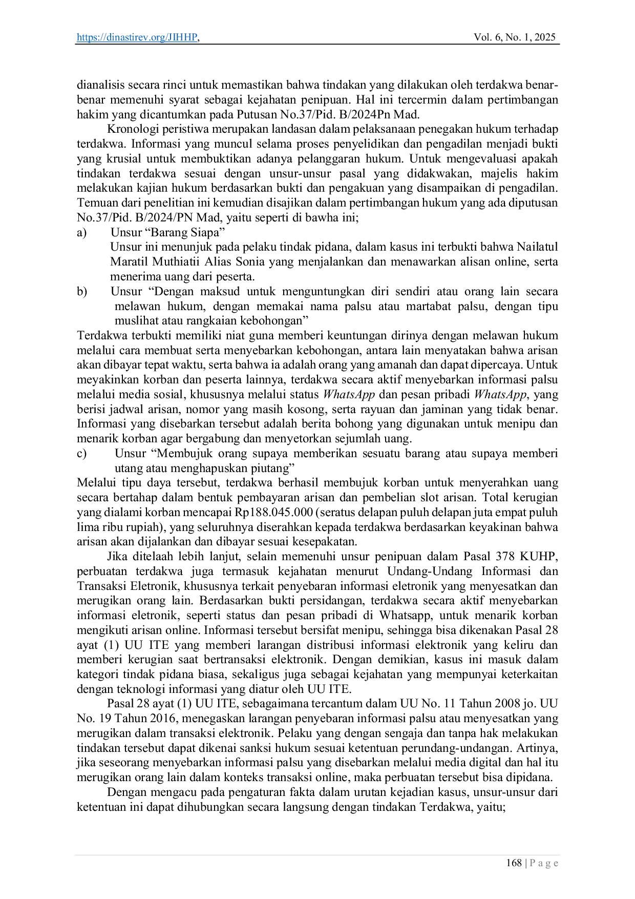 JURIS Analisis Yuridis Tindak Pidana Penipuan Dengan Modus Arisan Online Melalui Media Sosial Studi Putusan Nomor 37 Pid B 2024 PN Mad
