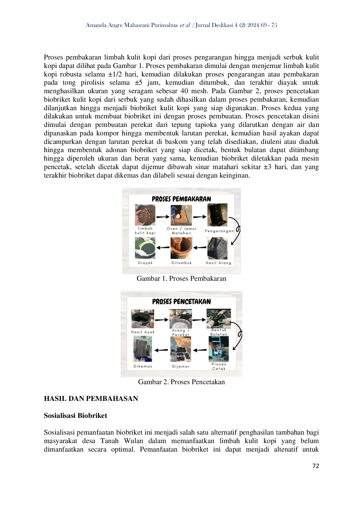 JURIS Pemberdayaan Sumber Daya Lokal Dengan Pemanfaatan Limbah Kulit Kopi Robusta Coffea canephora Sebagai Biobriket di Desa Tanah Wulan Kabupaten Bondowoso