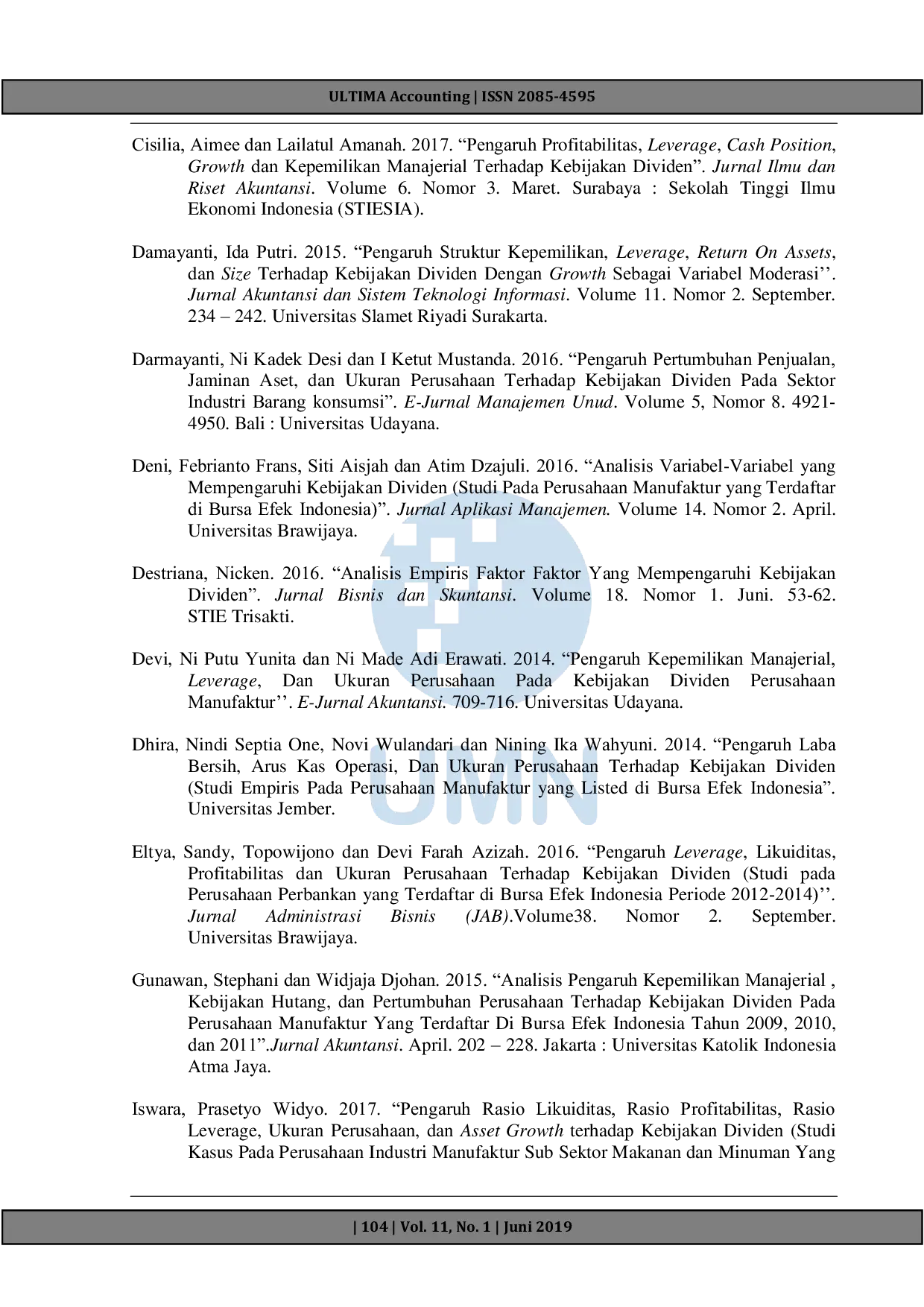 JURIS Pengaruh Profitabilitas Leverage Ukuran Perusahaan Pertumbuhan Perusahaan dan Struktur Kepemilikan Terhadap Kebijakan Dividen Studi Empiris Pada Perusahaan Manufaktur Yang Terdaftar Di Bursa Efek