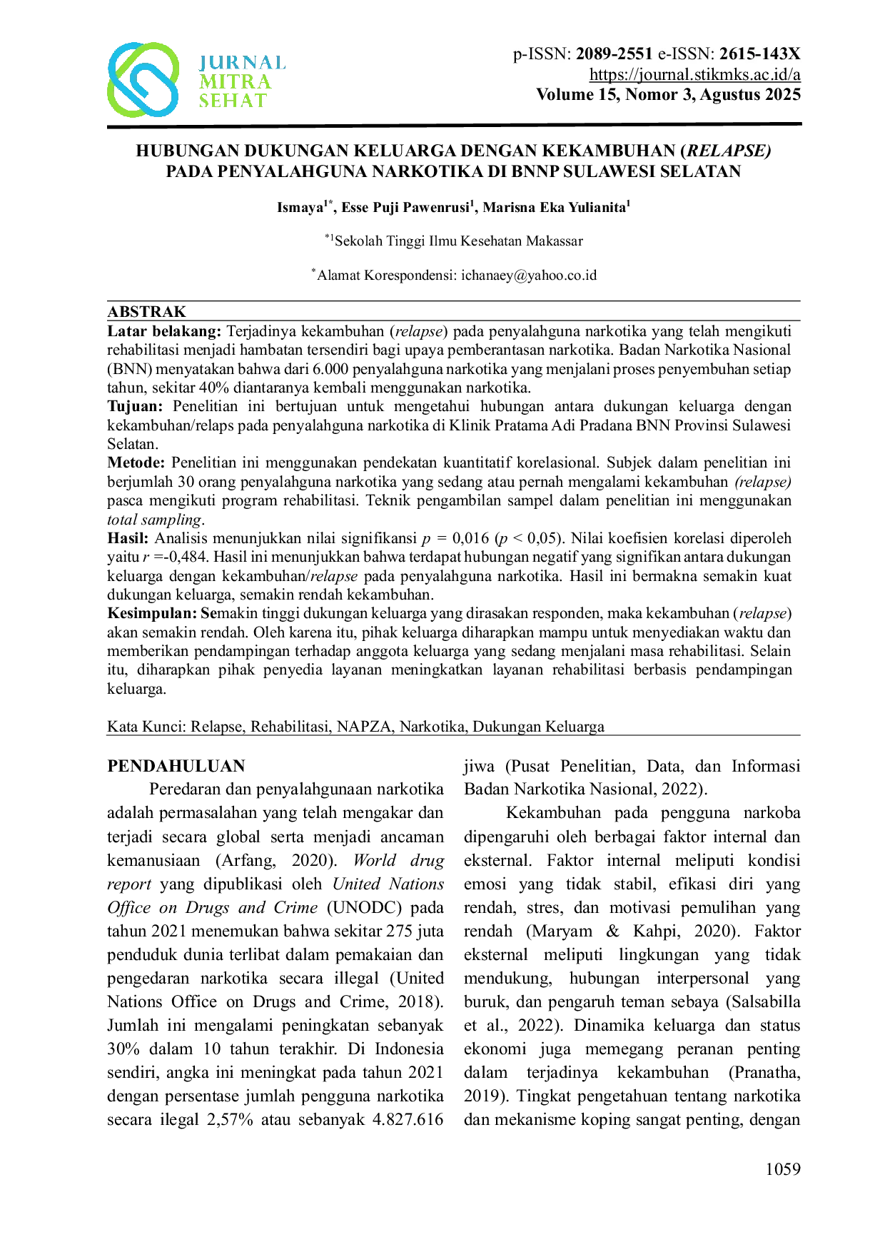 JURIS Hubungan Dukungan Keluarga Dengan Kekambuhan Relapse Pada Penyalahguna Narkotika Di BNNP Sulawesi Selatan