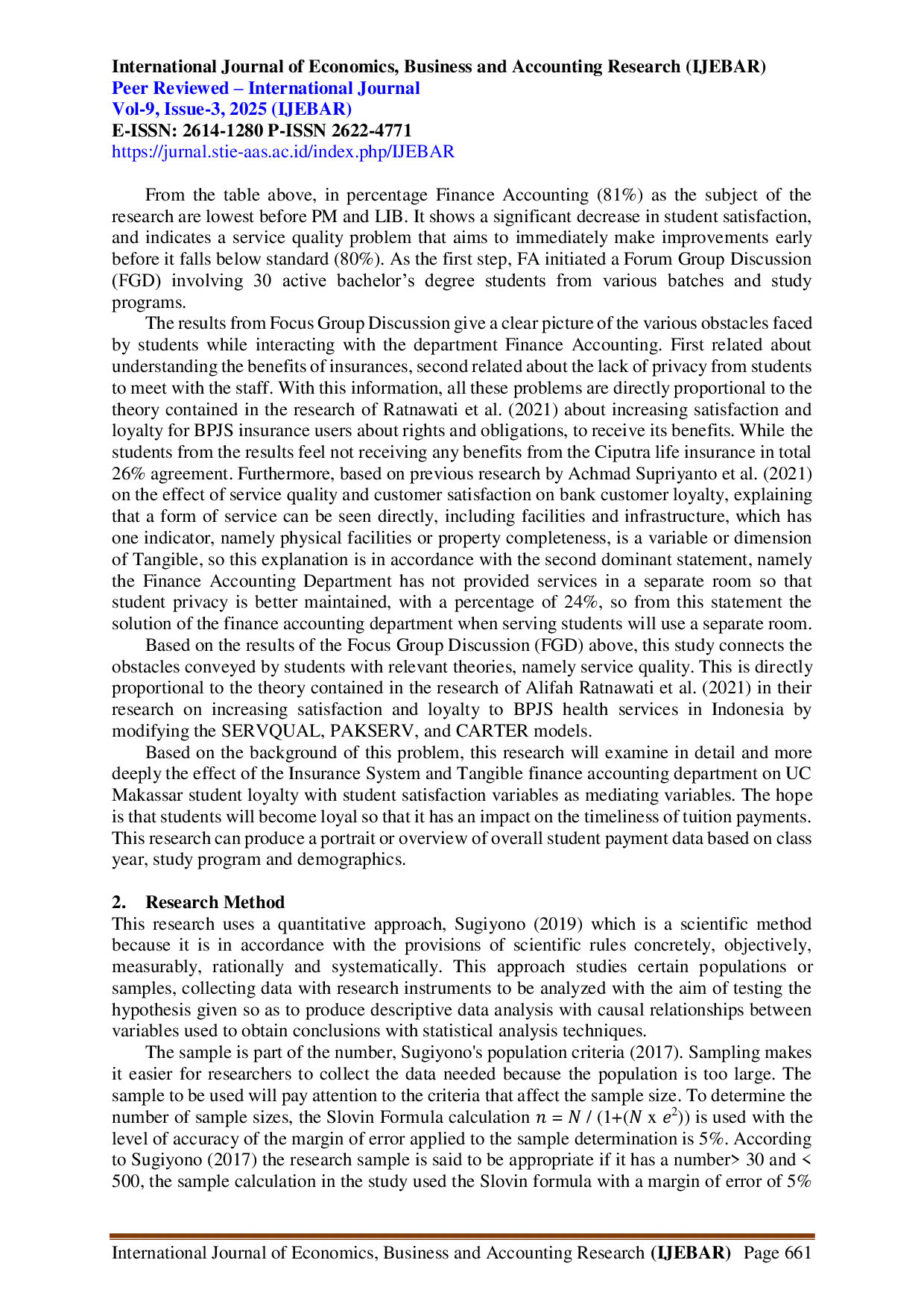 JURIS THE EFFECT OF INSURANCE SYSTEM AND TANGIBLE DEPARTMENT OF FINANCE ACCOUNTING FA ON STUDENT LOYALTY WITH MEDIATING VARIABLES OF STUDENT SATISFACTION AT UC MAKASSAR