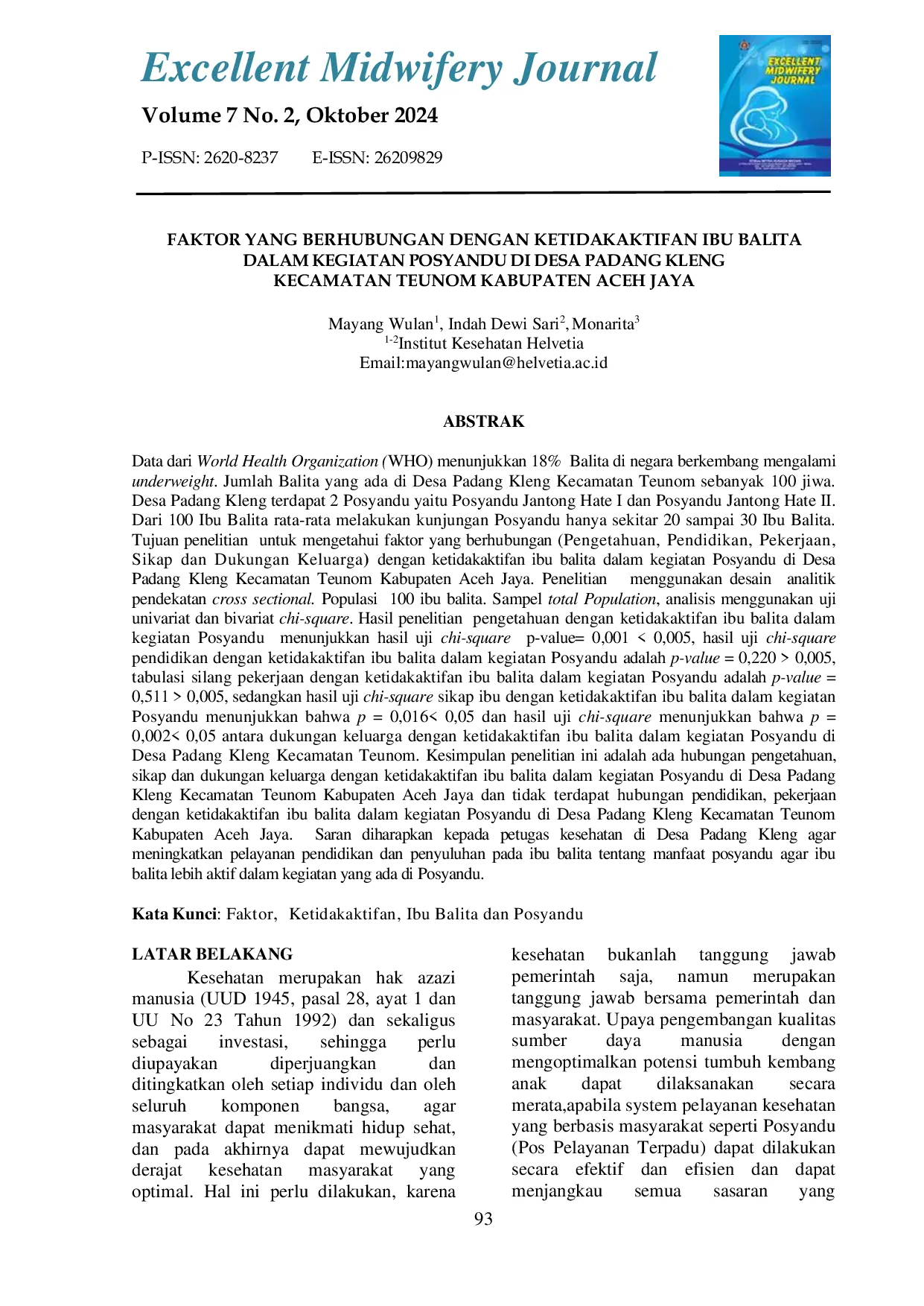 JURIS FAKTOR YANG BERHUBUNGAN DENGAN KETIDAKAKTIFAN IBU BALITA DALAM KEGIATAN POSYANDU DI DESA PADANG KLENG KECAMATAN TEUNOM KABUPATEN ACEH JAYA