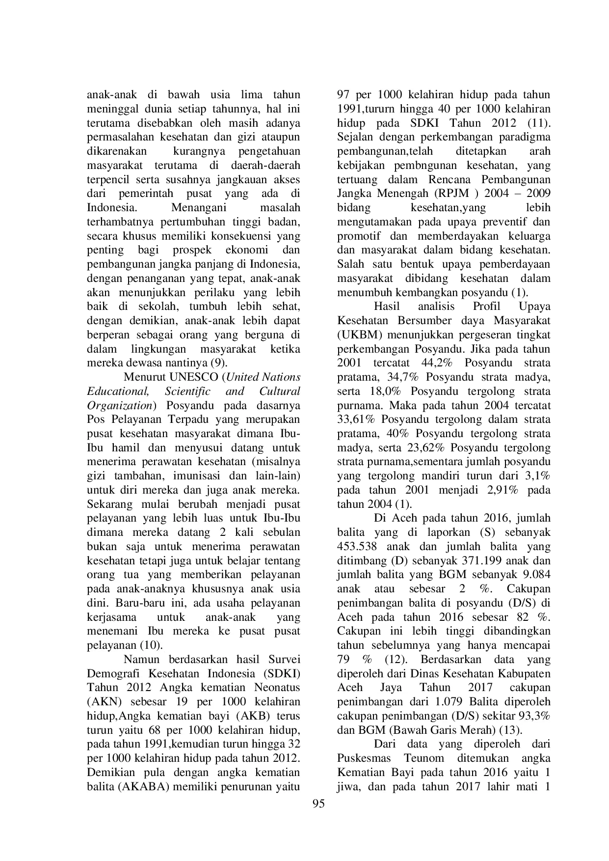 JURIS FAKTOR YANG BERHUBUNGAN DENGAN KETIDAKAKTIFAN IBU BALITA DALAM KEGIATAN POSYANDU DI DESA PADANG KLENG KECAMATAN TEUNOM KABUPATEN ACEH JAYA