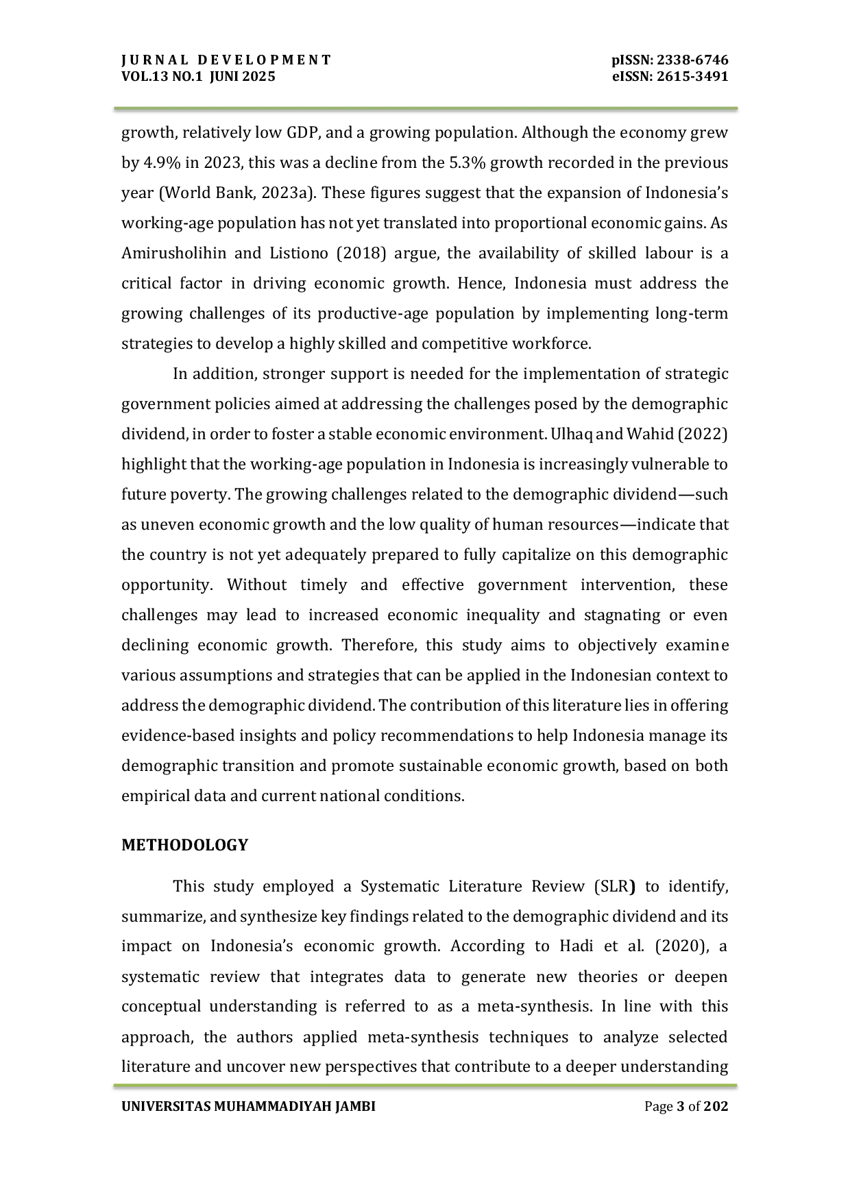 JURIS BIBLIOMETRIC ANALYSIS STUDY OF DEMOGRAPHIC DIVIDEND ON INDONESIA ECONOMICS GROWTH A THREAT OR AN OPPORTUNITY