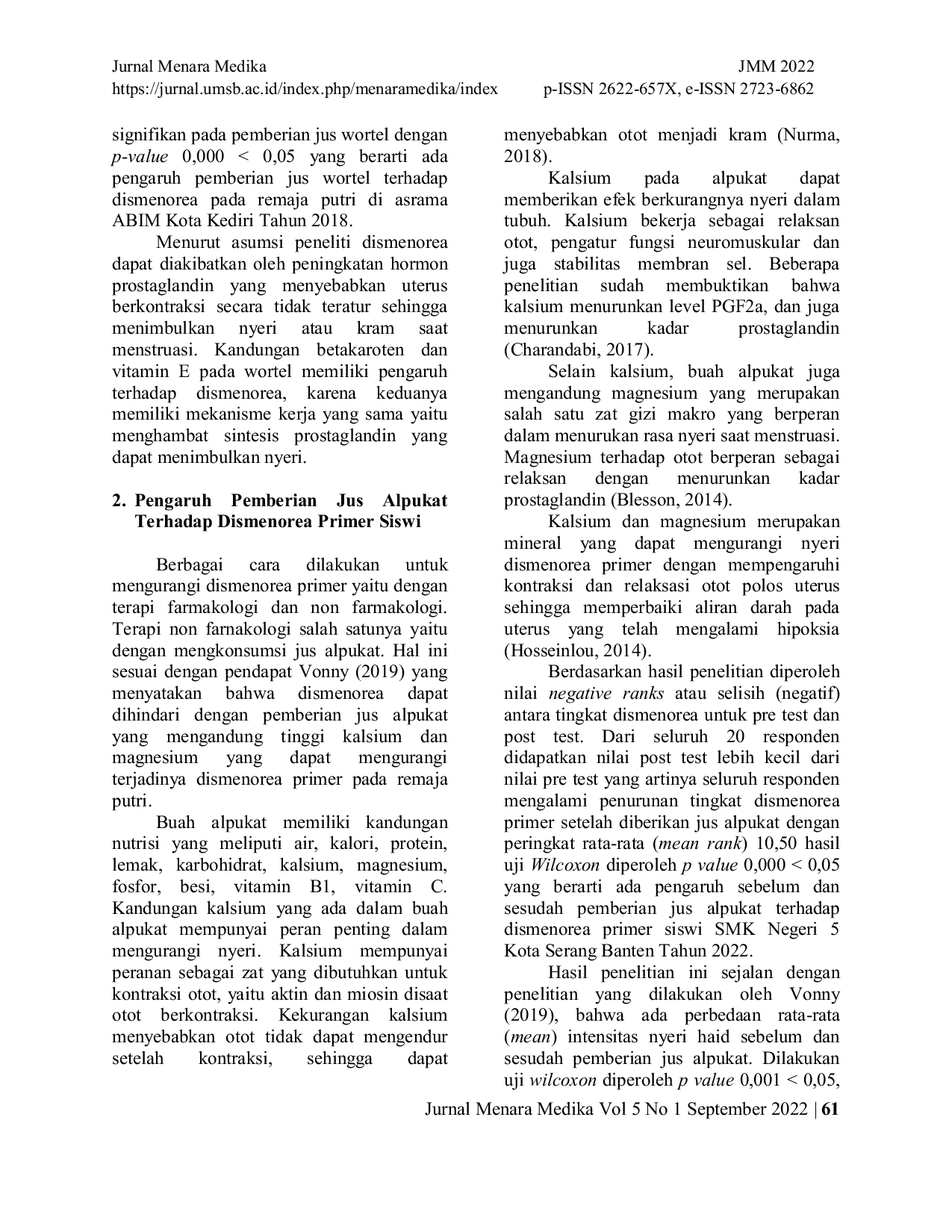 JURIS Efektivitas Jus Wortel dan Jus Alpukat Sebagai Manajemen Terapi Dismenorea Primer
