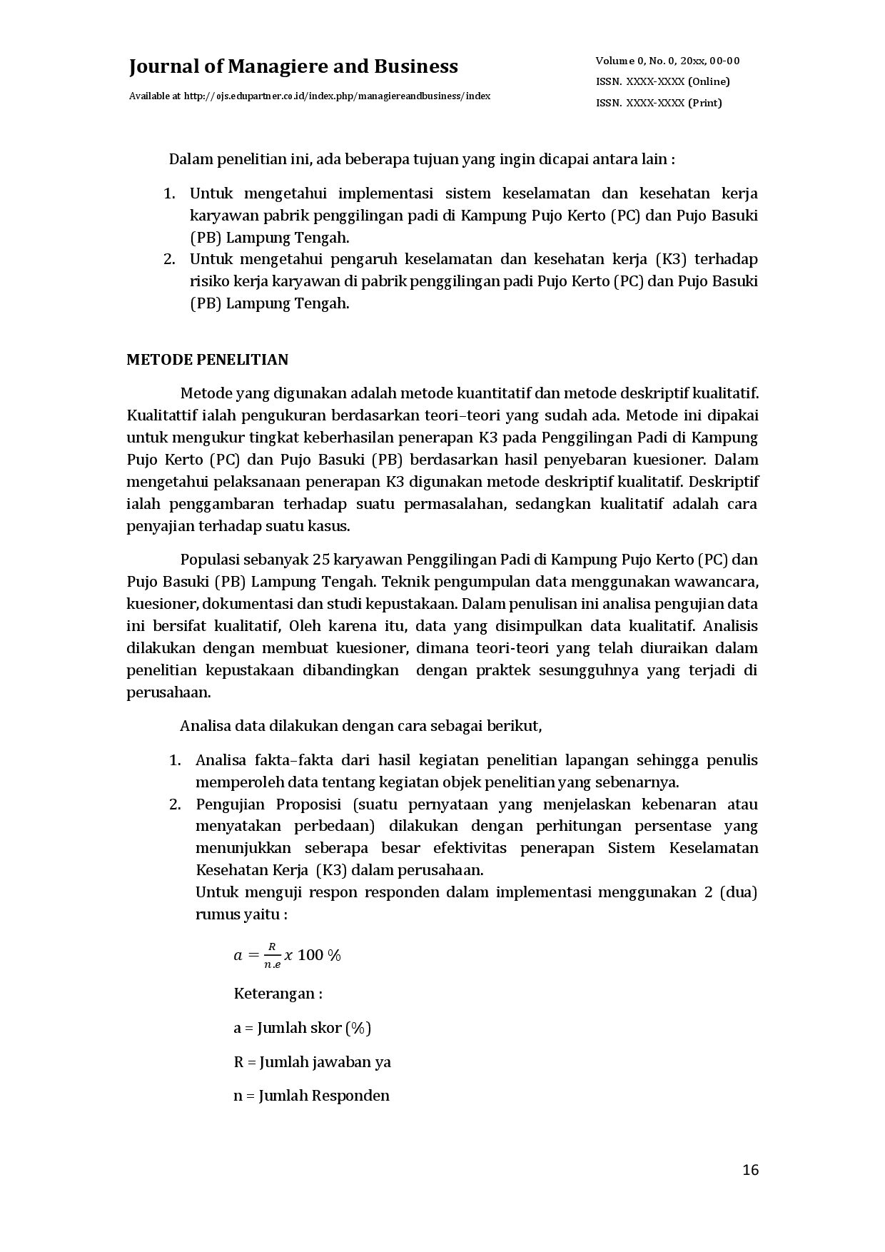 juris PENGARUH IMPLEMENTASI KESELAMATAN KESEHATAN KERJA K3 TERHADAP RISIKO KERJA KARYAWAN Studi Kasus di Penggilingan Padi di Kampung Pujo Kerto PC dan Pujo Basuki PB Lampung Tengah