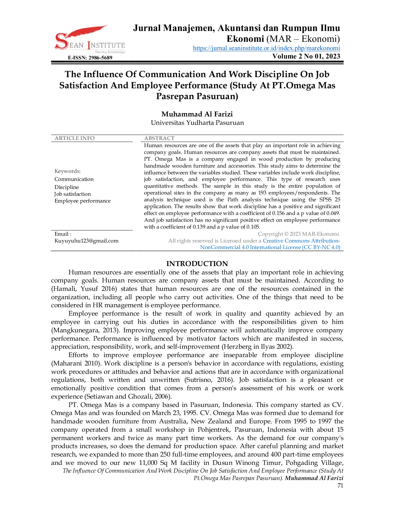 JURIS The Influence Of Communication And Work Discipline On Job Satisfaction And Employee Performance Study At PT Omega Mas Pasrepan Pasuruan