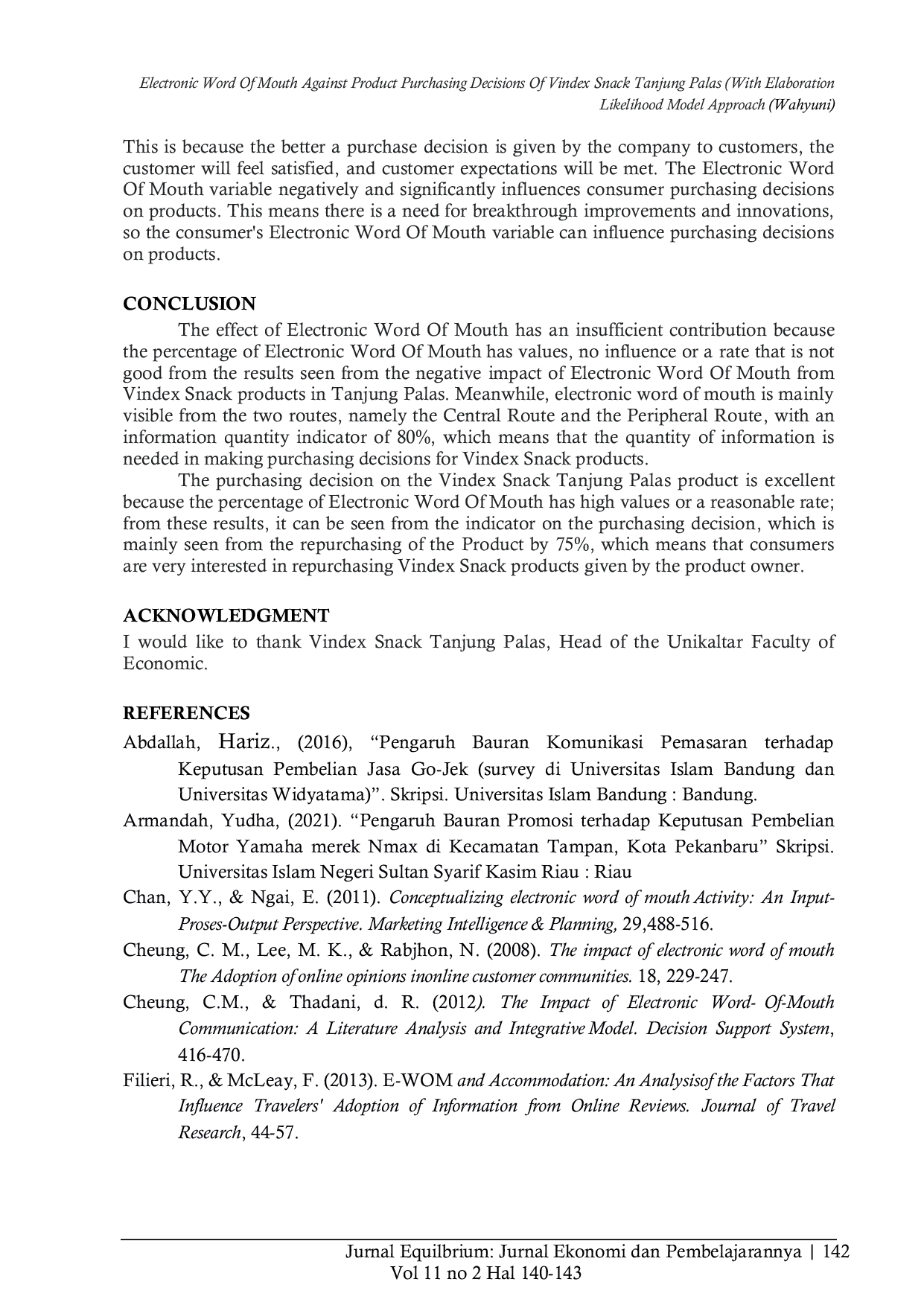 JURIS Electronic word of mouth against product purchasing decisions of vindex snack Tanjung Palas with elaboration likelihood model approach