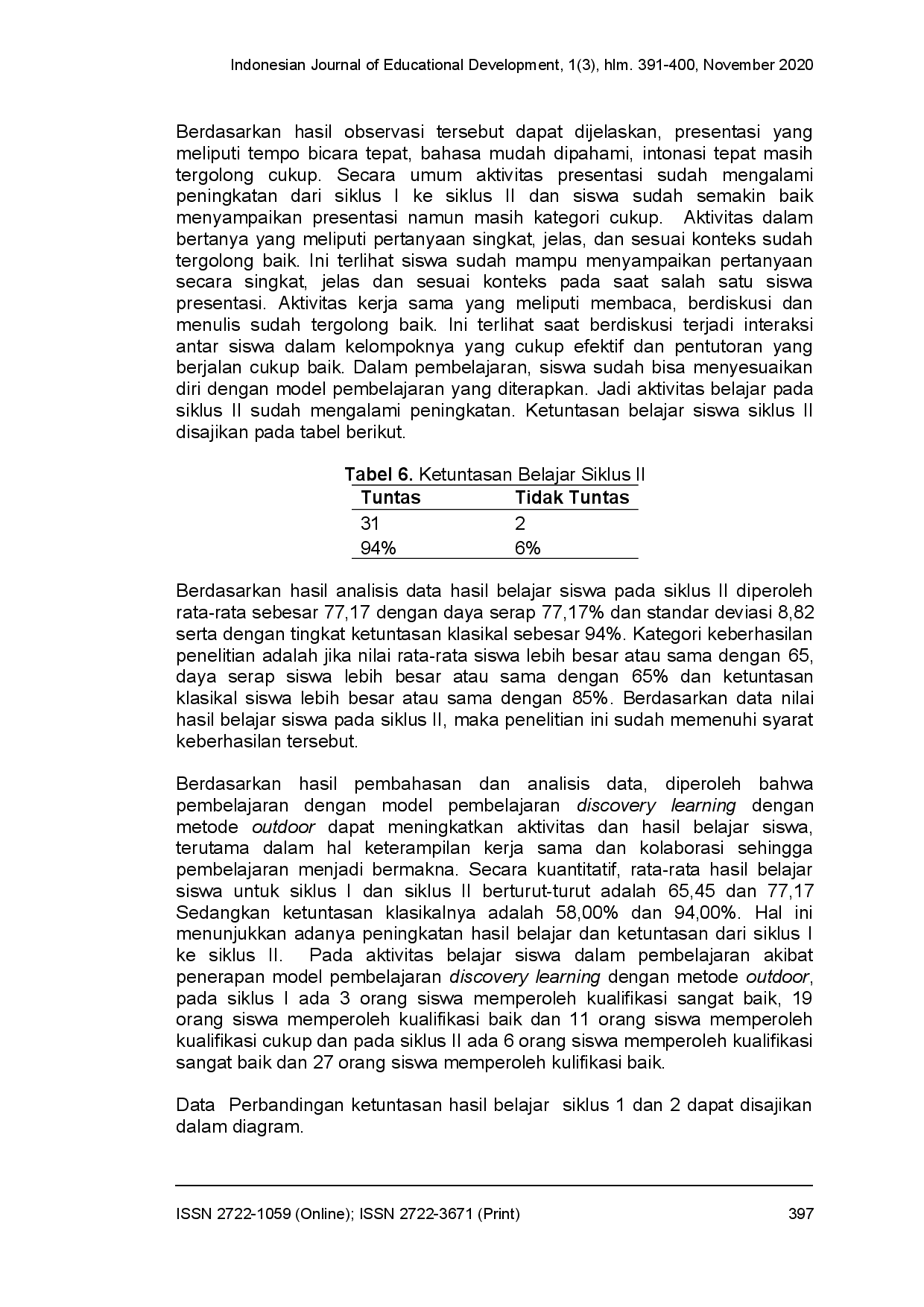 juris Penerapan model pembelajaran discovery learning dengan metode outdoor dalam meningkatkan aktivitas dan hasil belajar