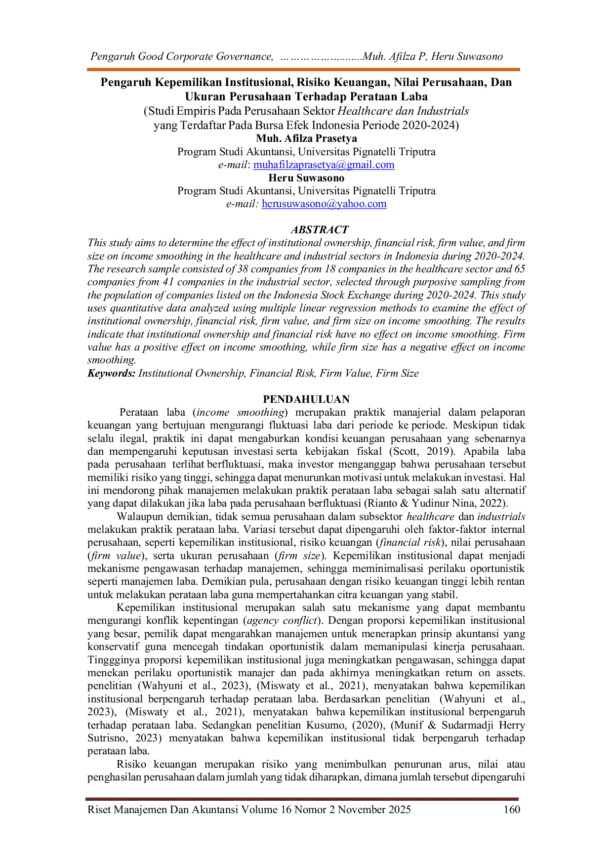 JURIS Pengaruh Kepemilikan Institusional Risiko Keuangan Nilai Perusahaan Dan Ukuran Perusahaan Terhadap Perataan Laba