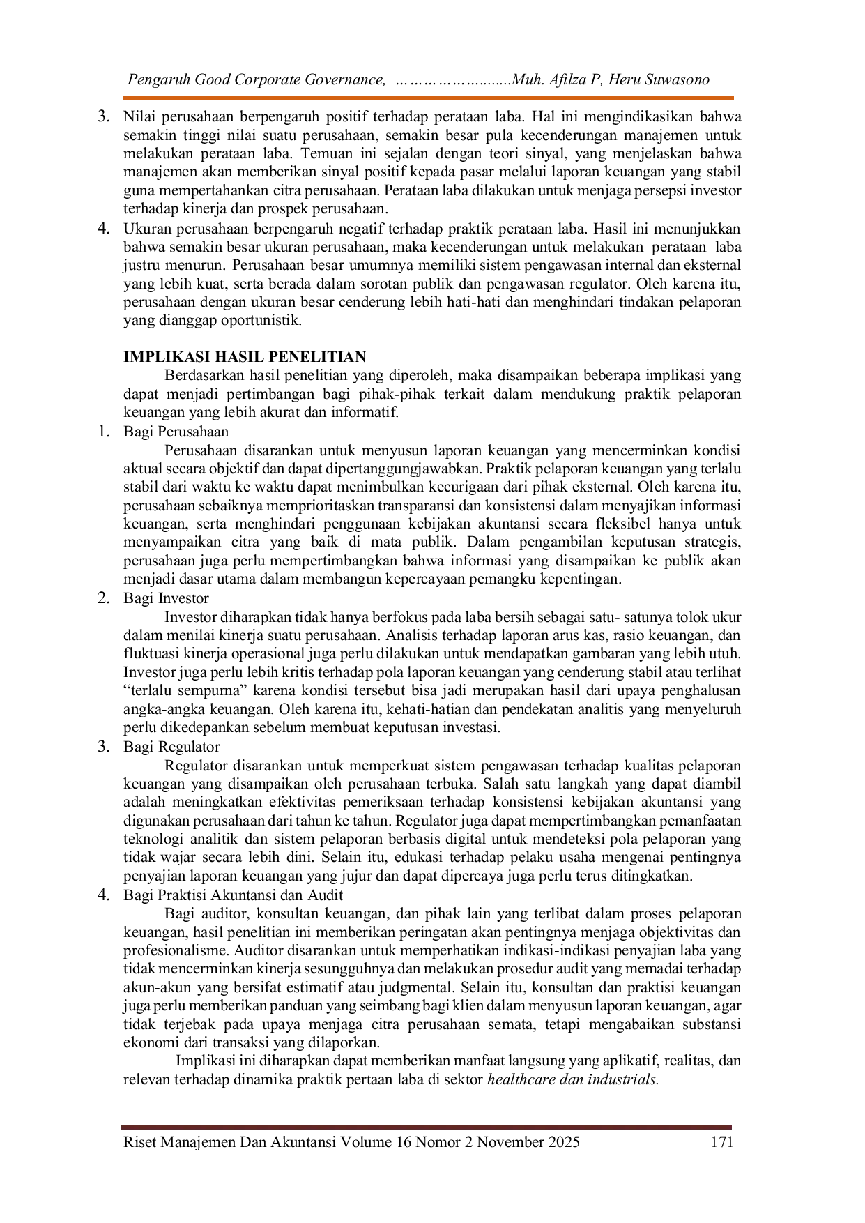 JURIS Pengaruh Kepemilikan Institusional Risiko Keuangan Nilai Perusahaan Dan Ukuran Perusahaan Terhadap Perataan Laba